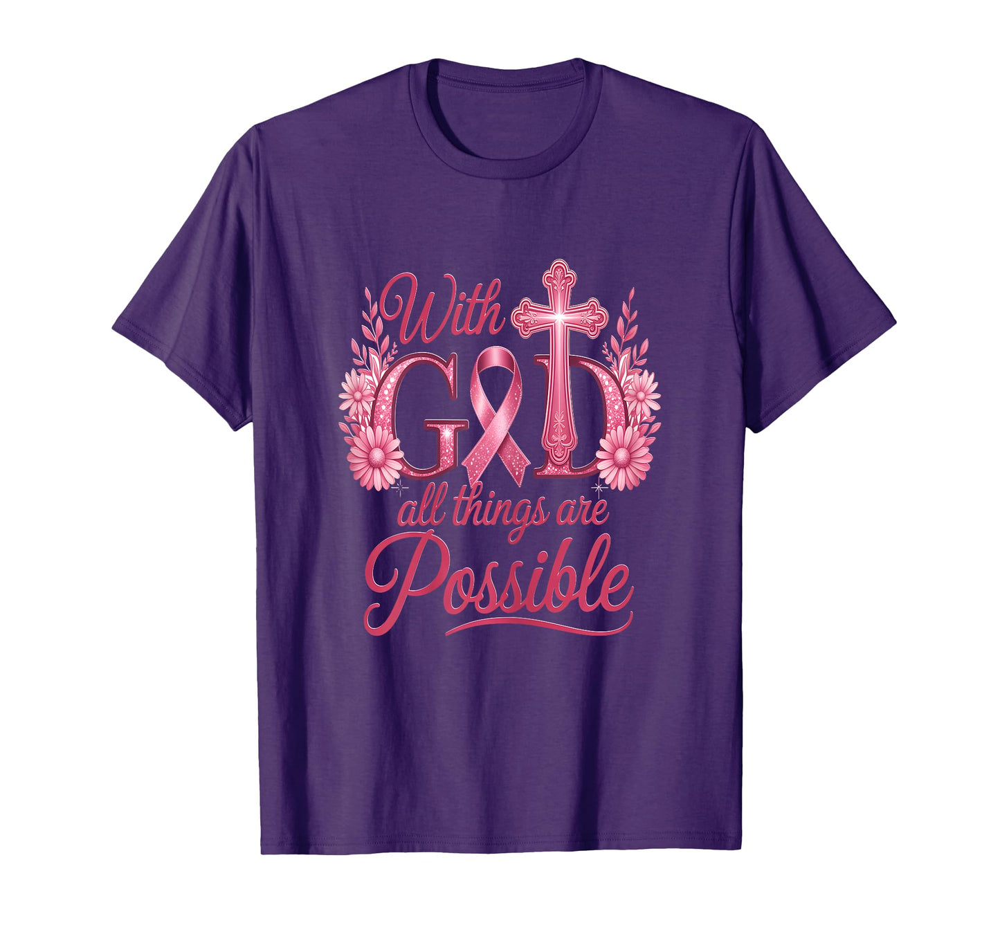 He Can Heal Cancer For With God Nothing Will Be Impossible T-Shirt