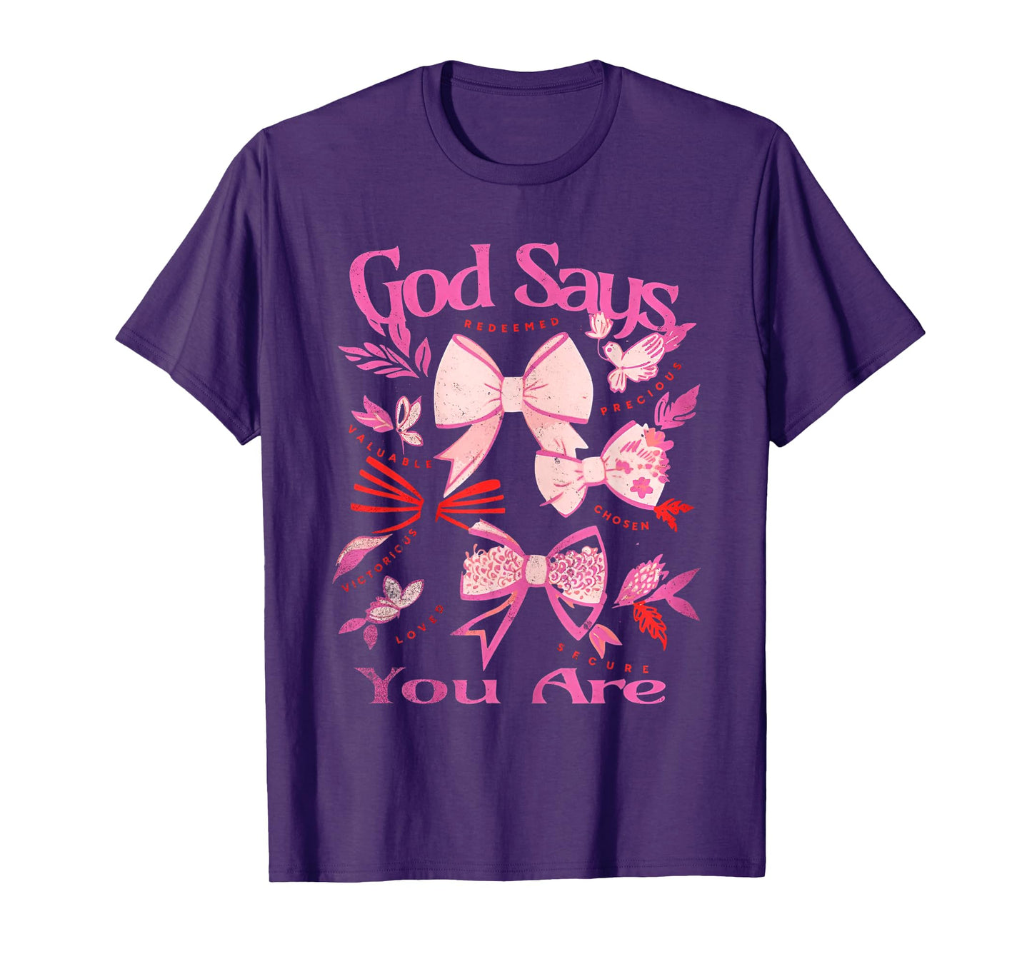 God Says You are Christian Coquette T-Shirt