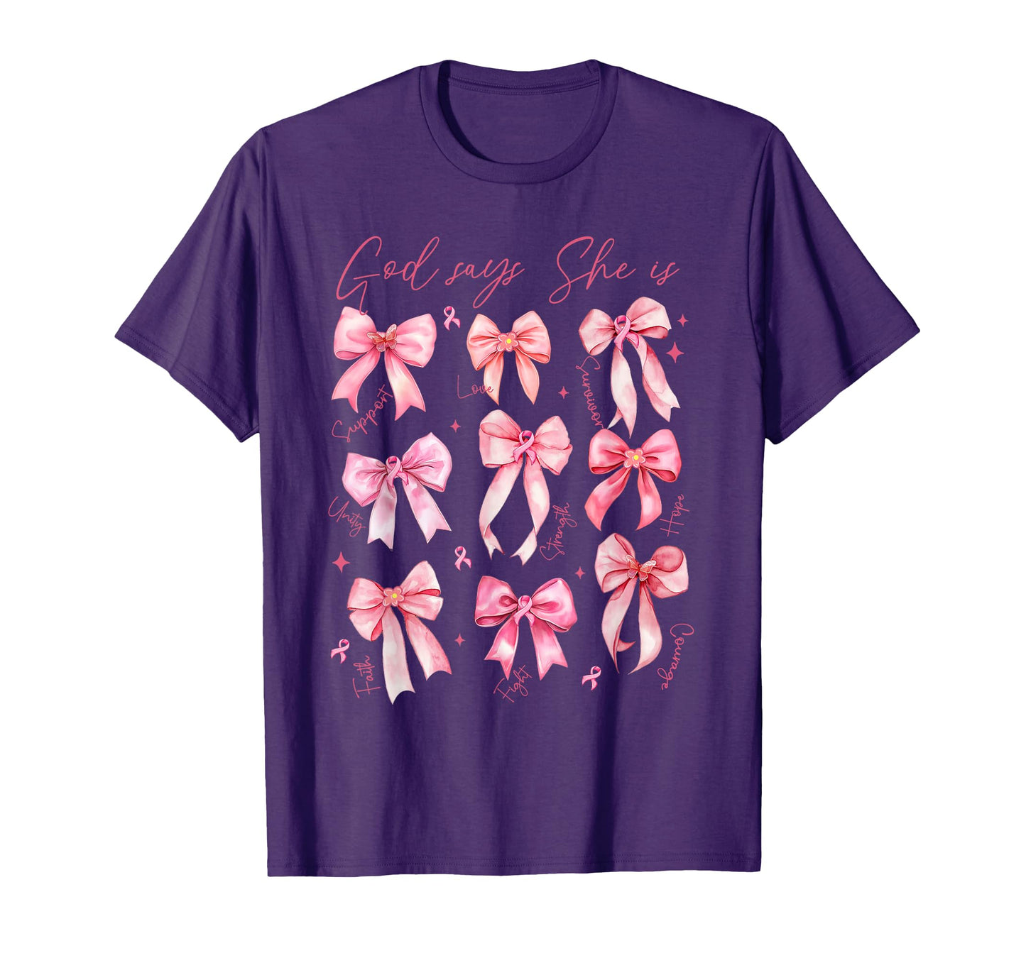 God Says She is, Christian Breast Cancer, Cancer Survivor T-Shirt