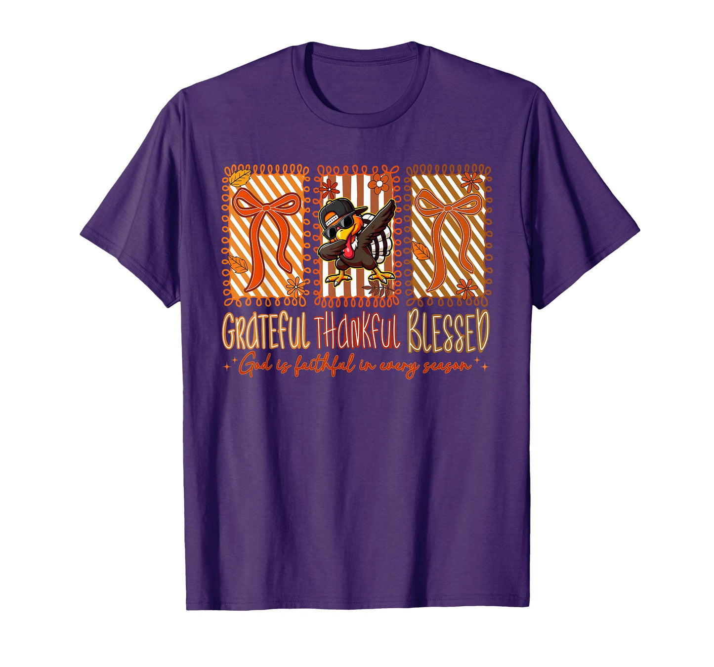 Grateful Thankful Blessed God is Faithful in Every Season T-Shirt