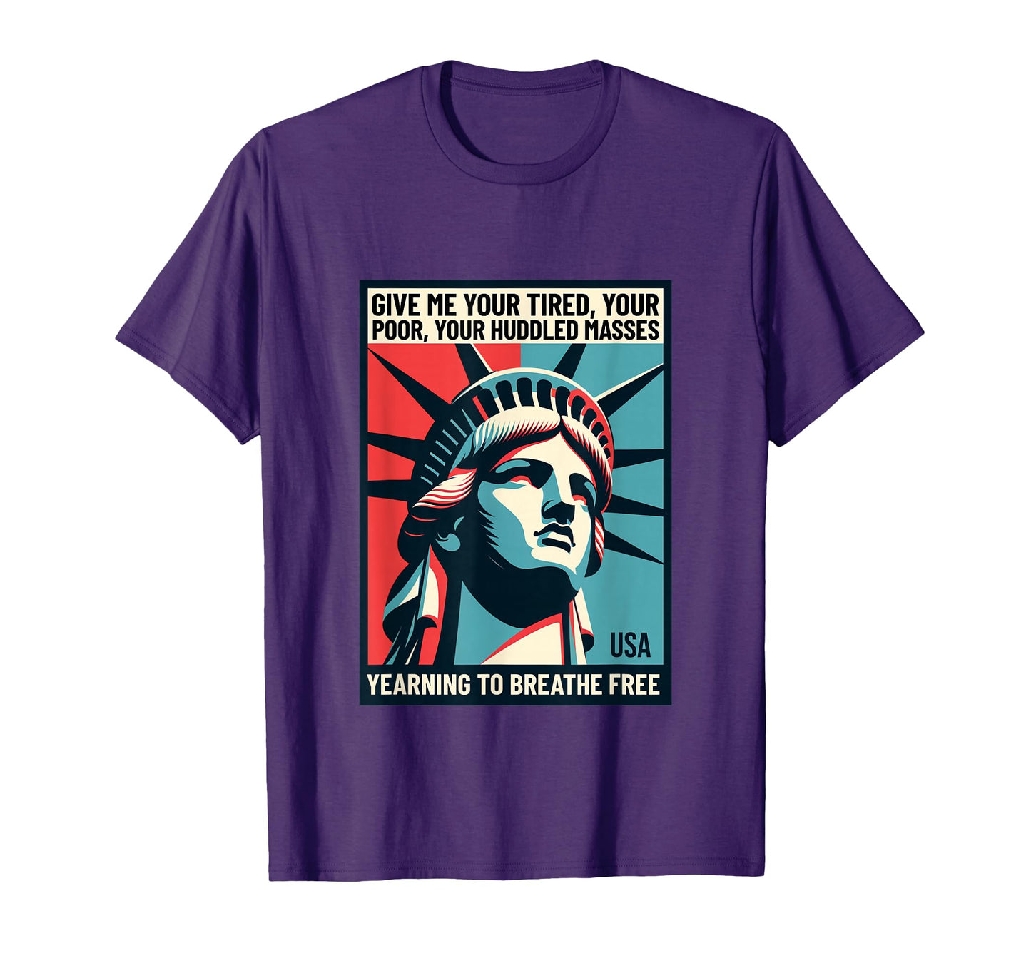 Statue of Liberty Immigration Tee – Yearning to Breathe Free T-Shirt
