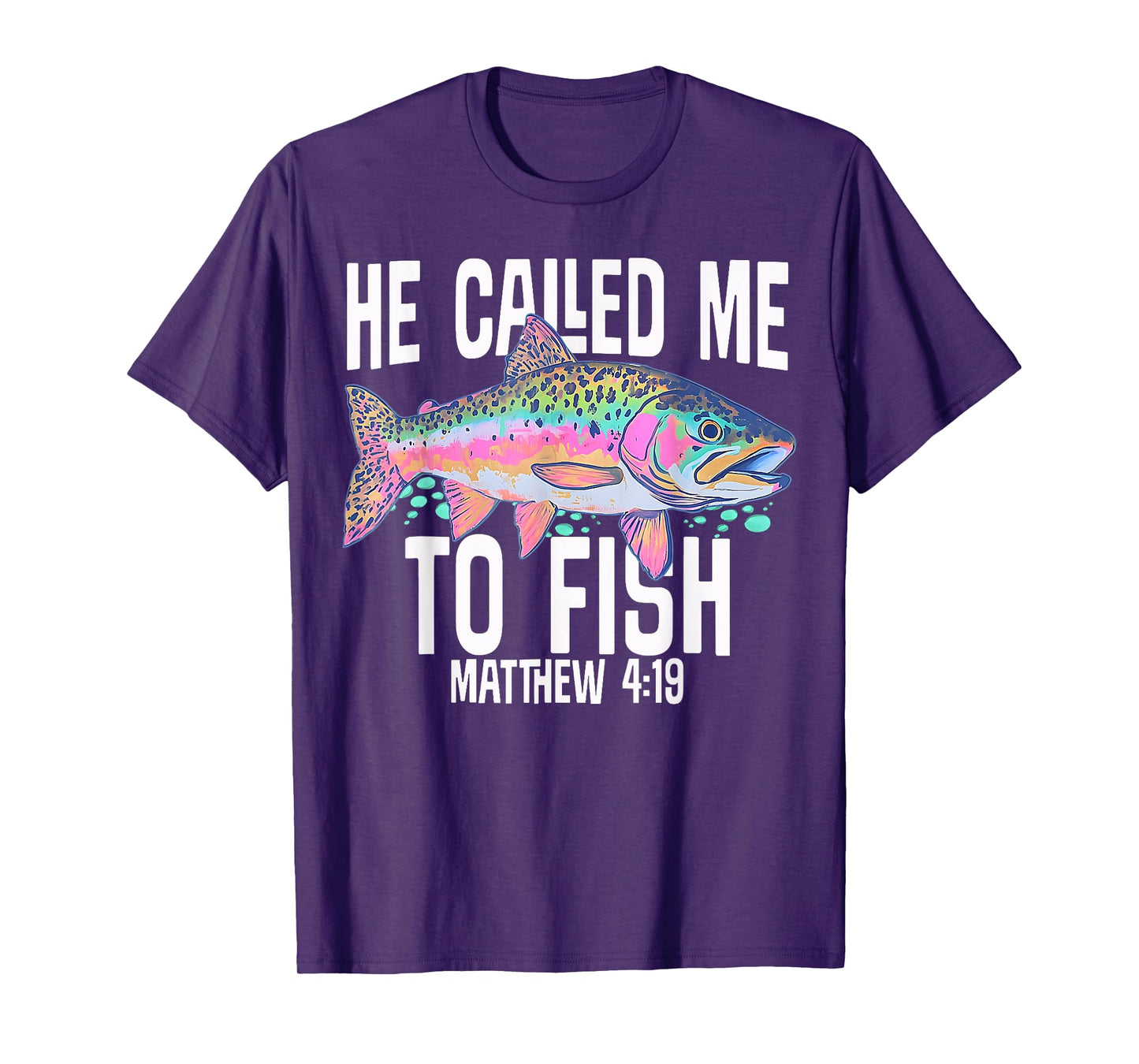 He Called Me to Fish, Matthew 4:19, Faith-Based Fishing T-Shirt