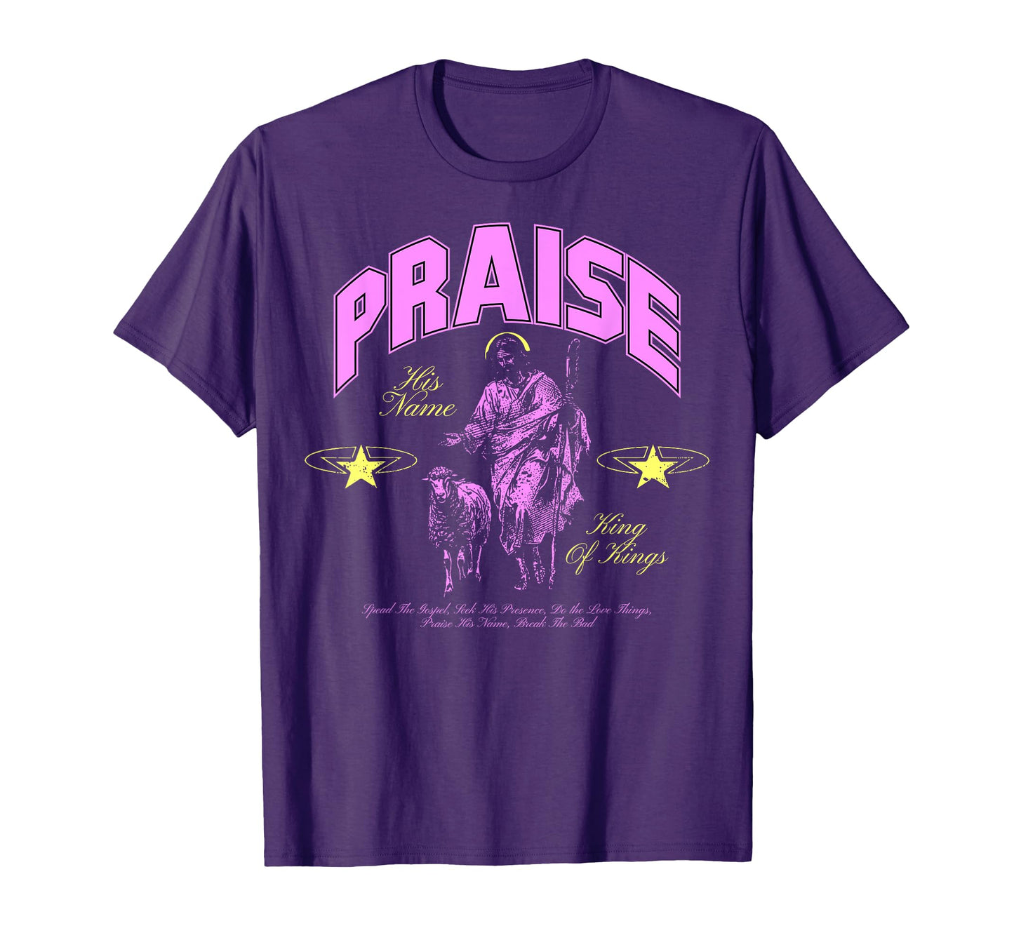 Praise His Name - Christian Bible Verse Faith T-Shirt
