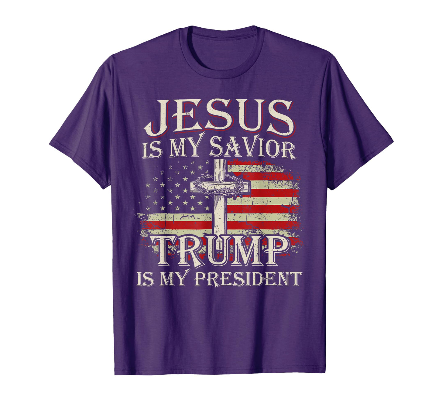 Jesus Is My Savior Trump Is My President American Flag T-Shirt