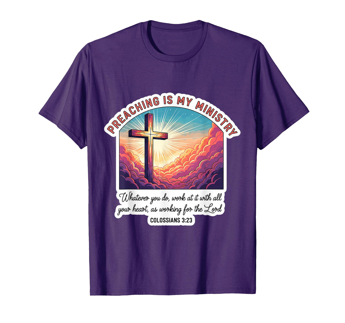 Christian Preacher Preaching is My Ministry Jesus Christ God T-Shirt
