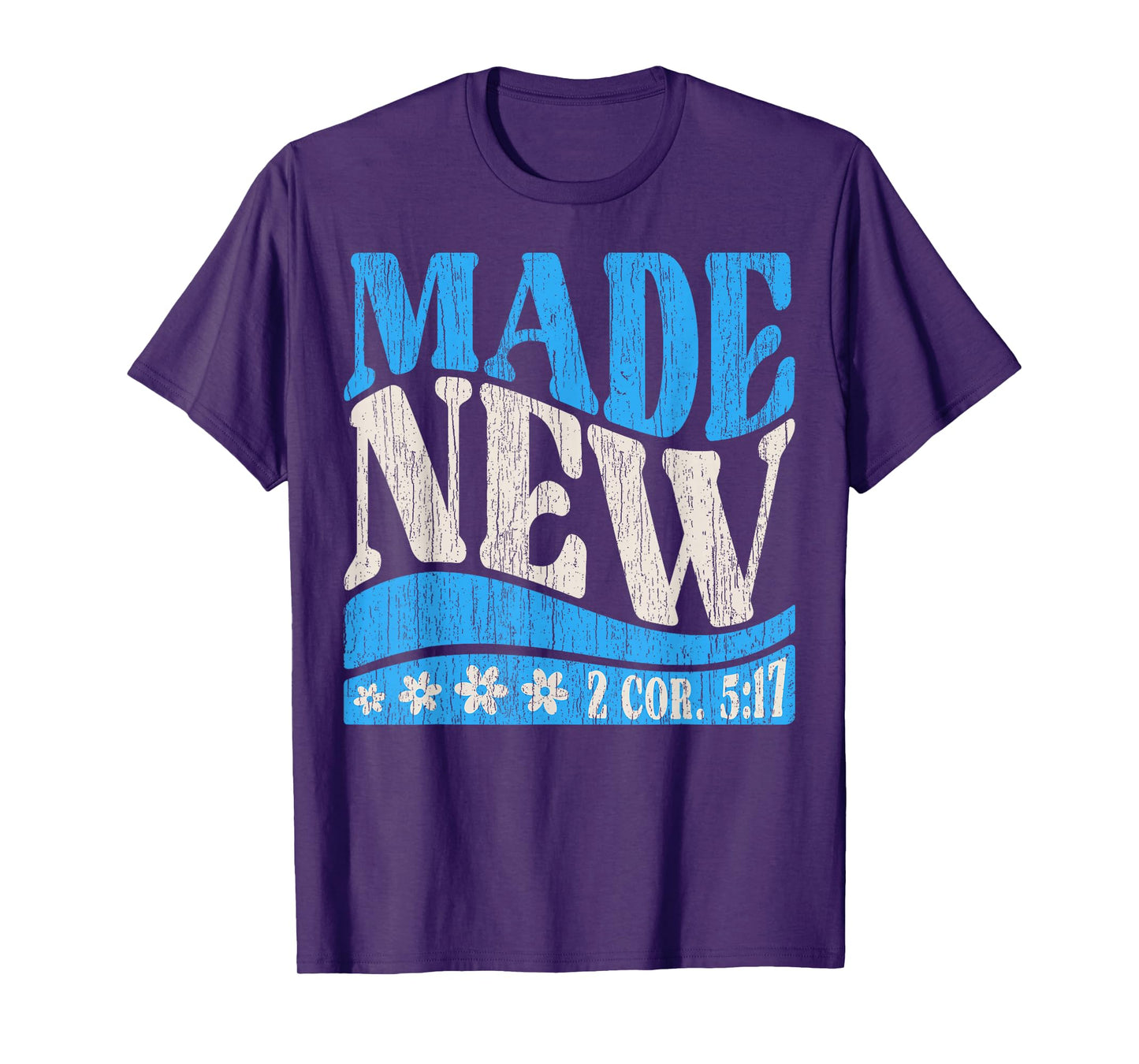 Made New Baptism Christian 2 Cor 5:17 Baptized Boys Girls T-Shirt