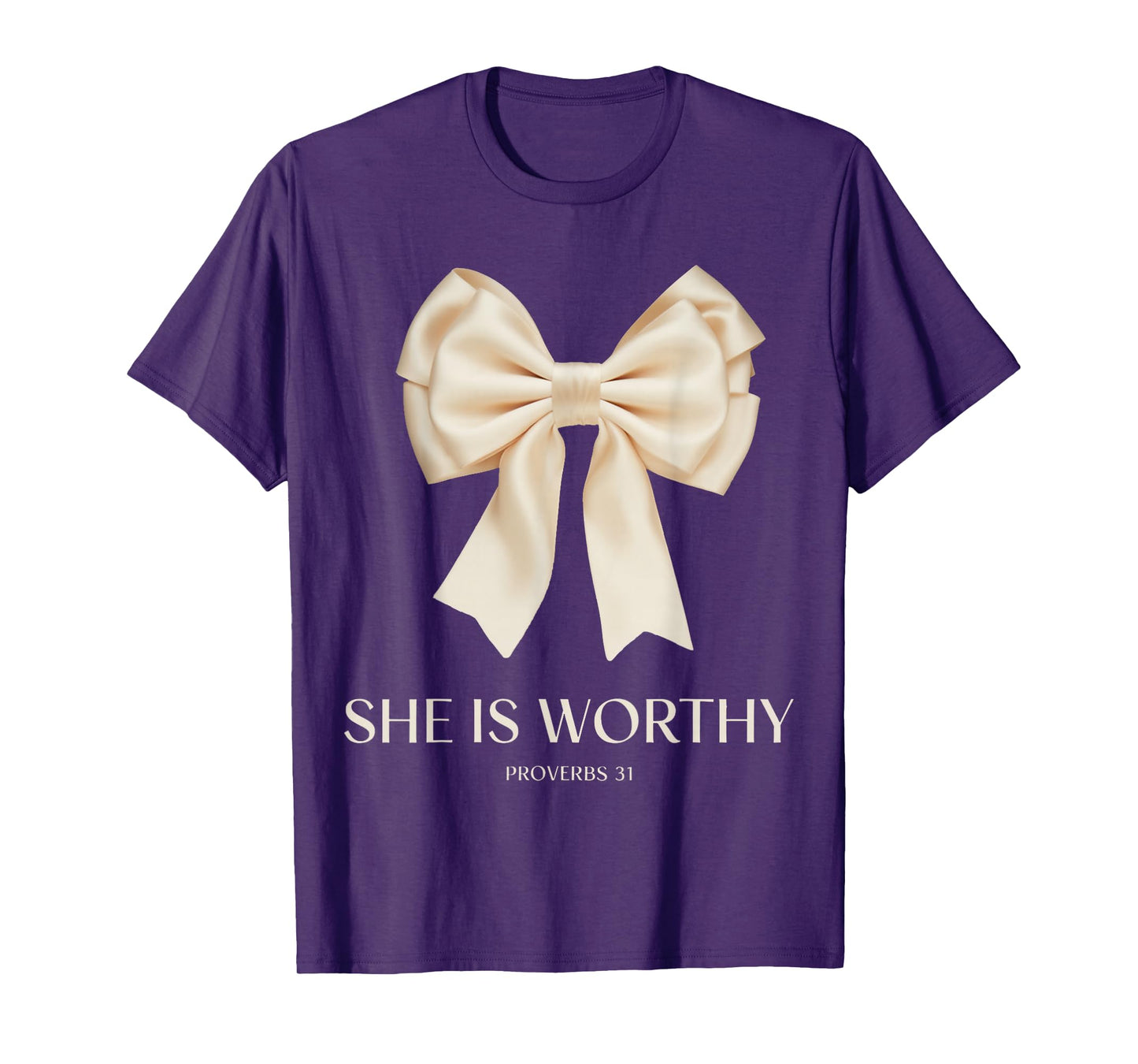 She is Worthy Proverbs 31 Christian Women Faith Quote T-Shirt