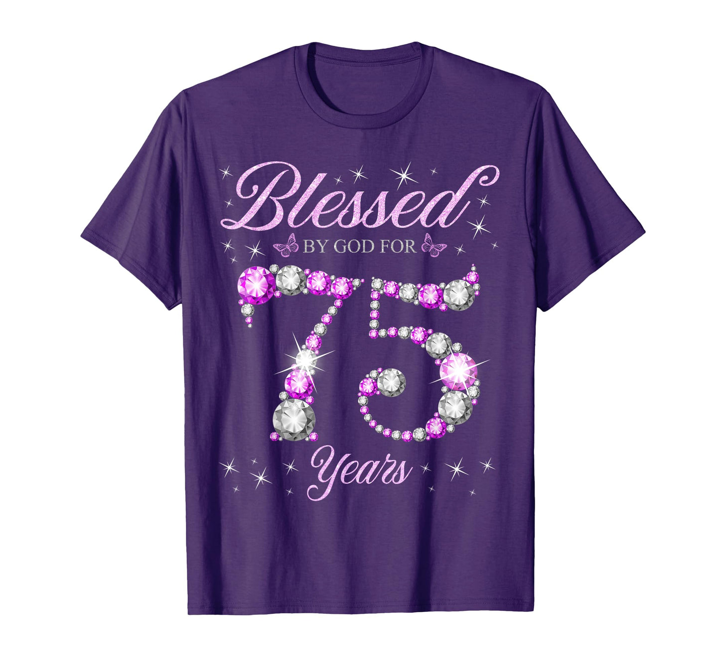 Blessed By God For 75 Years Old 75th Birthday B-Day Party T-Shirt