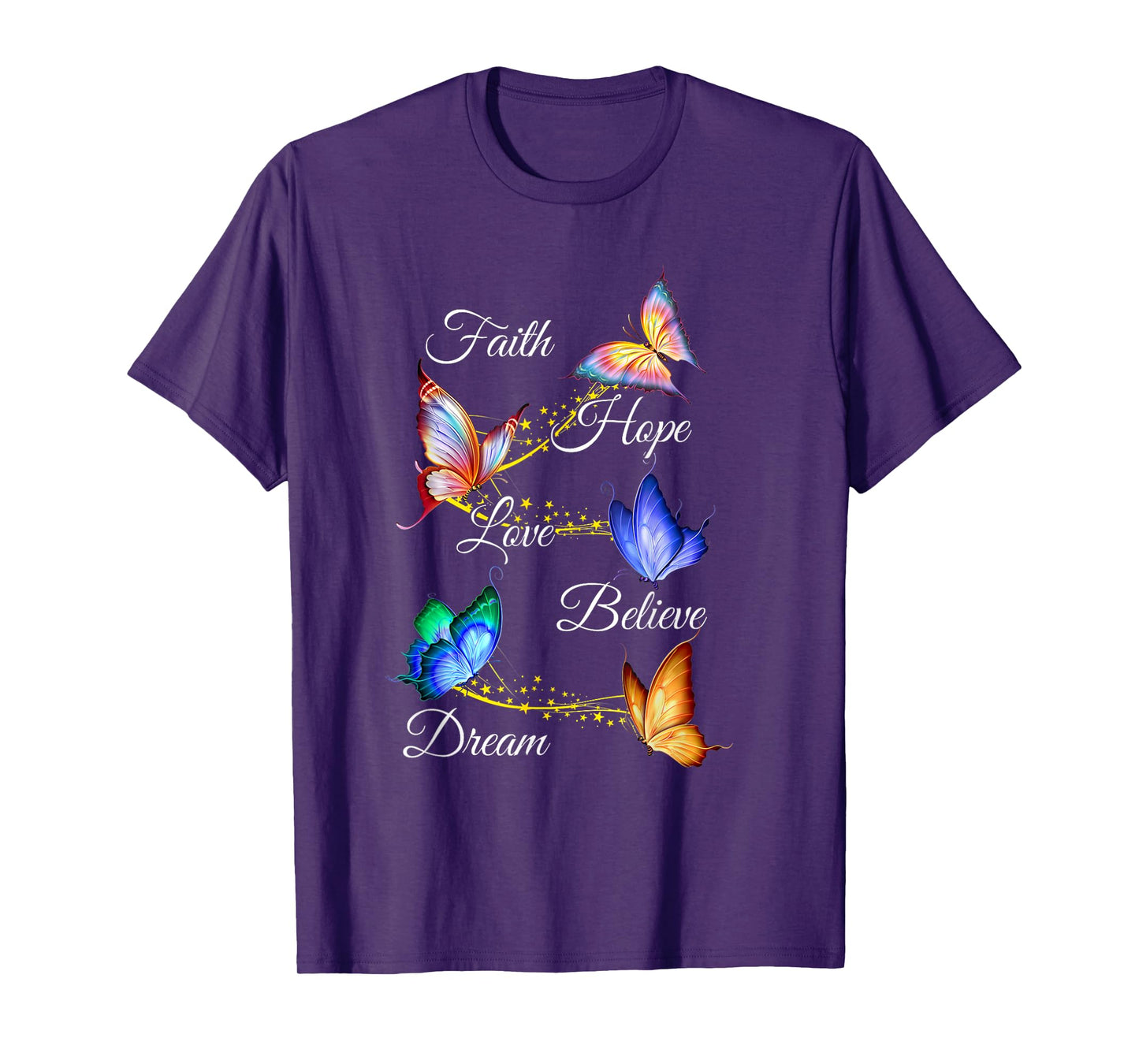Butterfly Faith Hope Love Believe Dream Christian T-Shirt