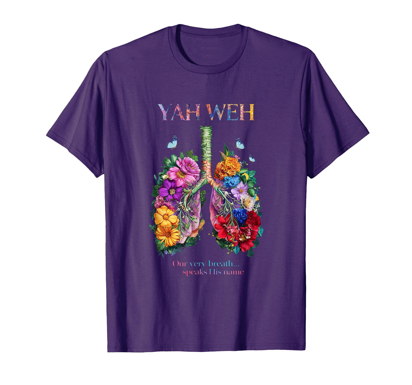 Yahweh Our Very Breath Speaks His Name Christian Girl Teen T-Shirt