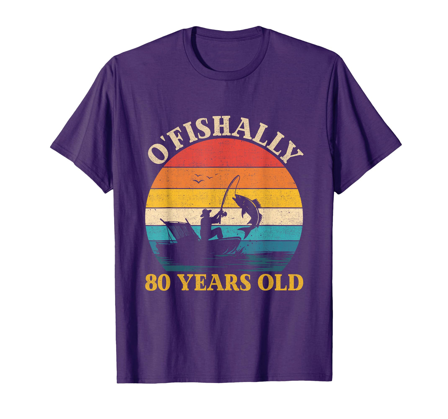 80th Birthday Fishing O'Fishally 80 Years Old Fisherman Men T-Shirt