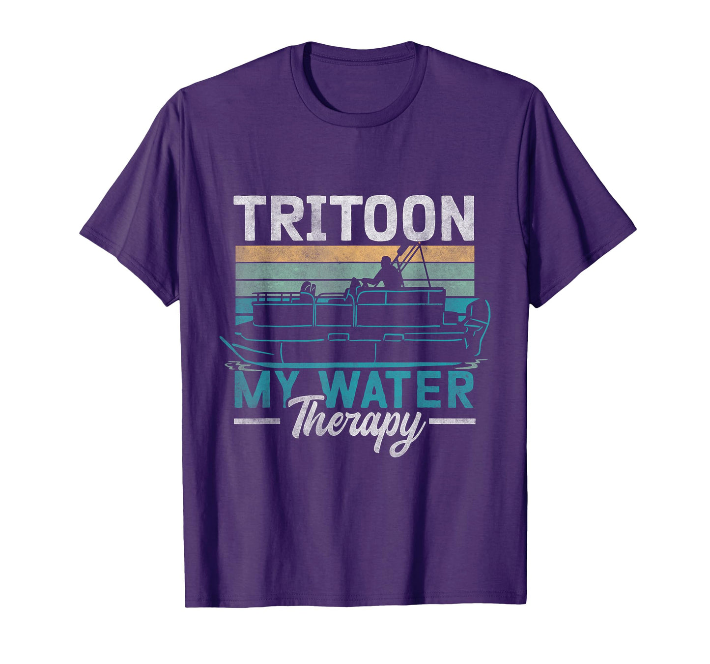 Tritoon My Water Therapy Pontoon Captain Tritoon Owner T-Shirt