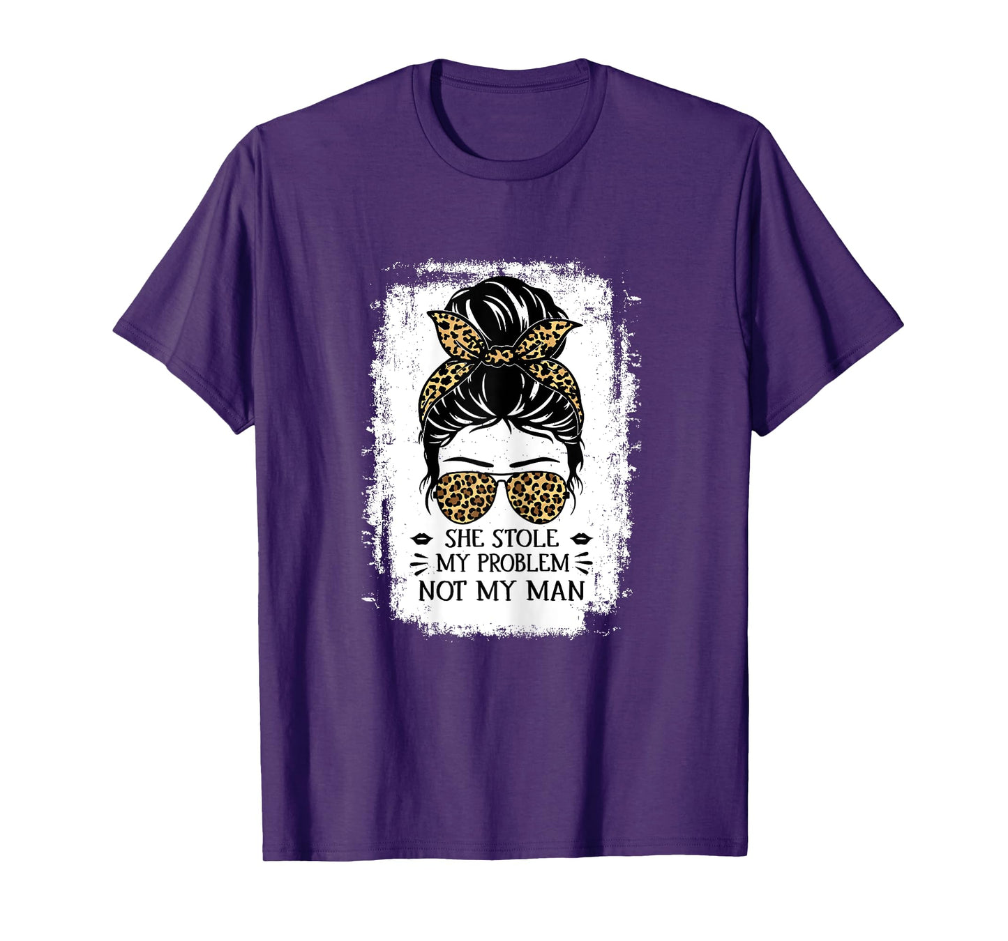 Women Funny Saying For Women She Stole My Problem Not My Man T-Shirt