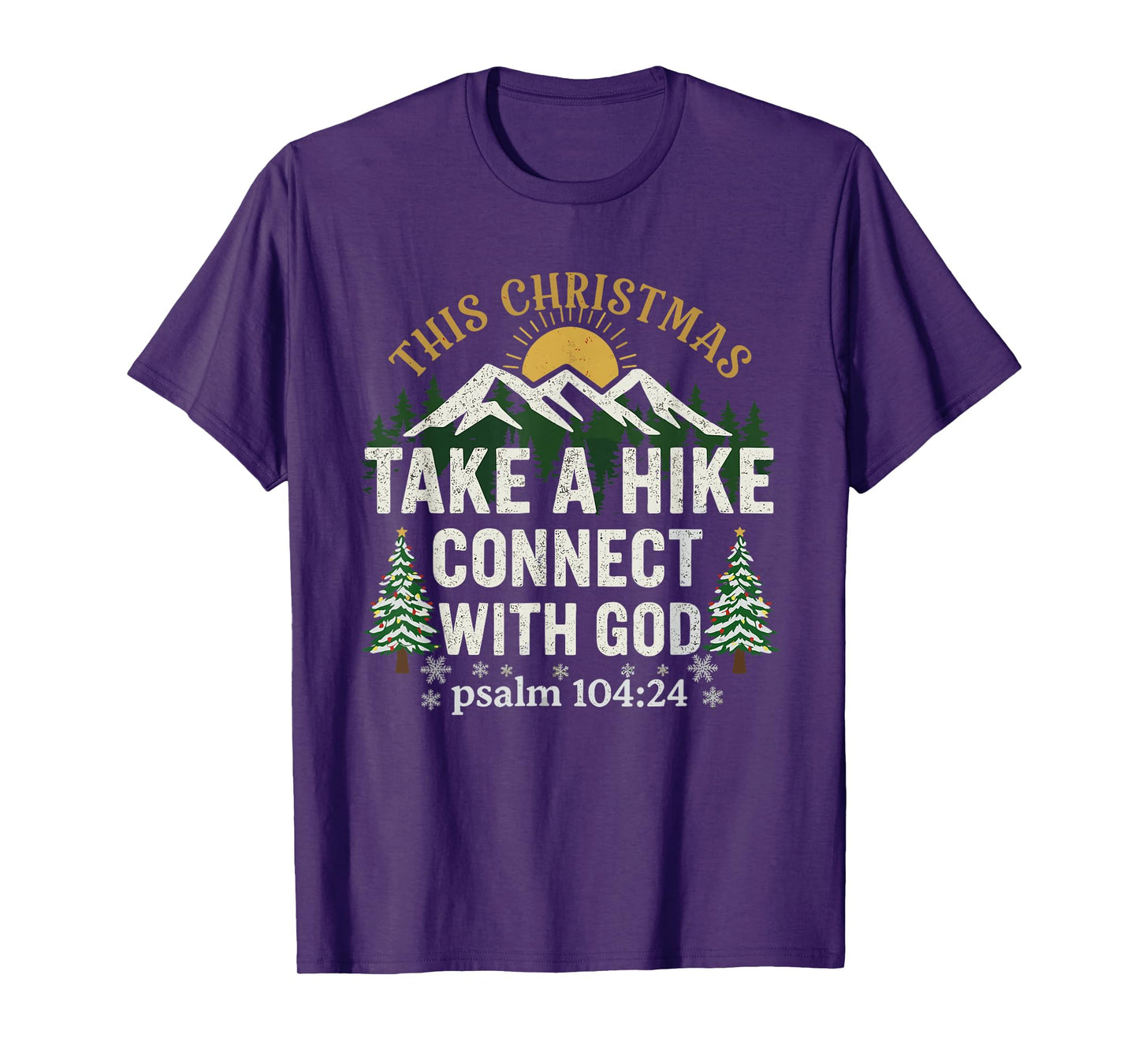 This Christmas Take a Hike Connect god Outdoors T-Shirt
