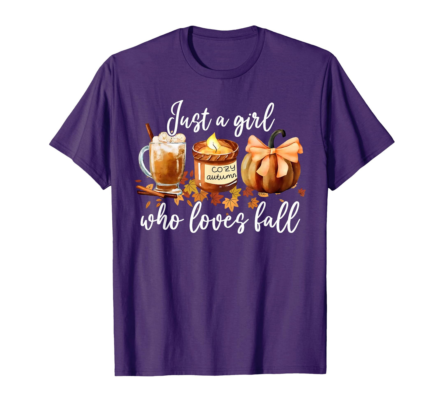 Just A Girl Who Loves Fall Leaves Latte Pumpkin Cozy Autumn T-Shirt