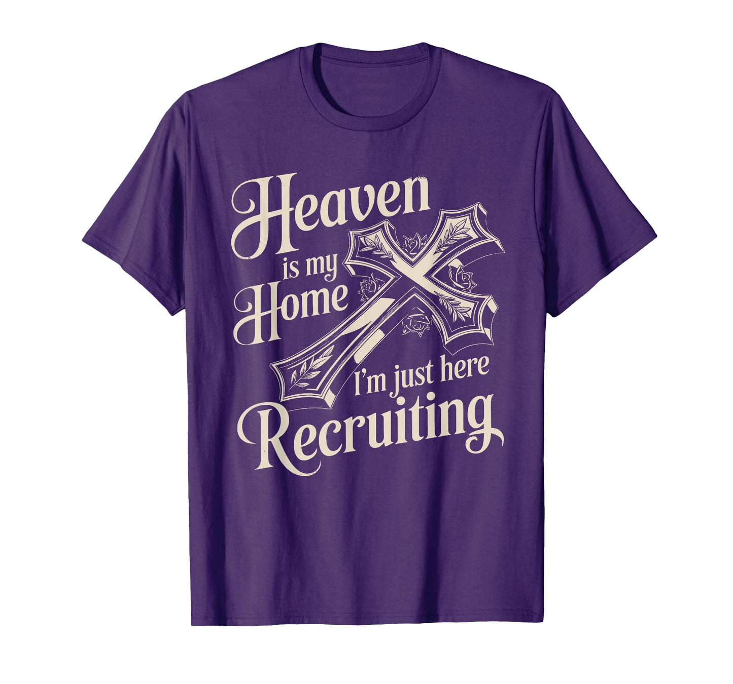 Heaven is My Home Funny Christian Faith Design T-Shirt