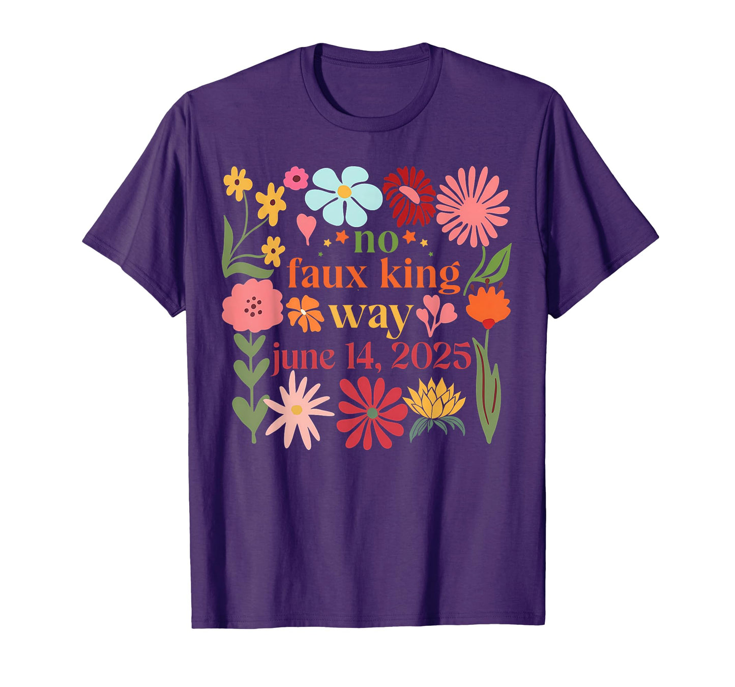No Faux King Way Resist 70s Retro Floral Womens T-Shirt