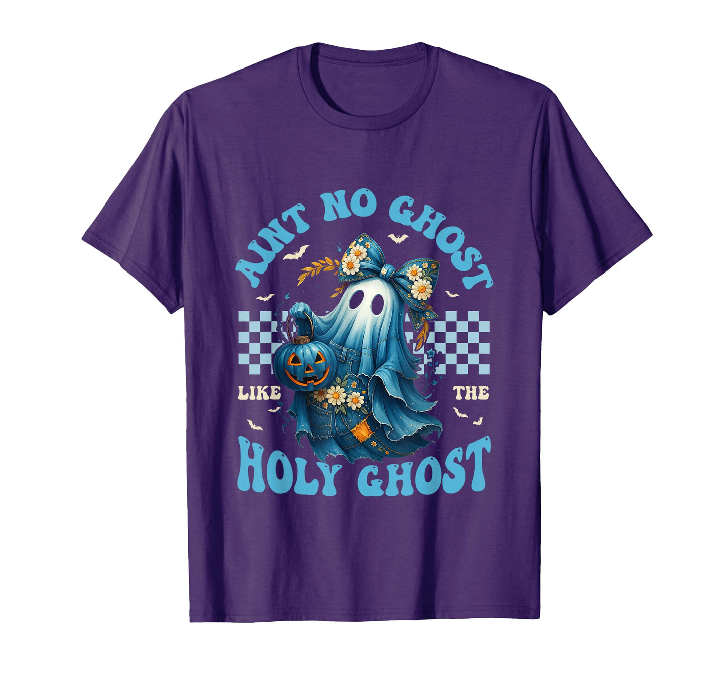 Aint No Ghost Like The Holy Ghost Christian Halloween T-Shirt
