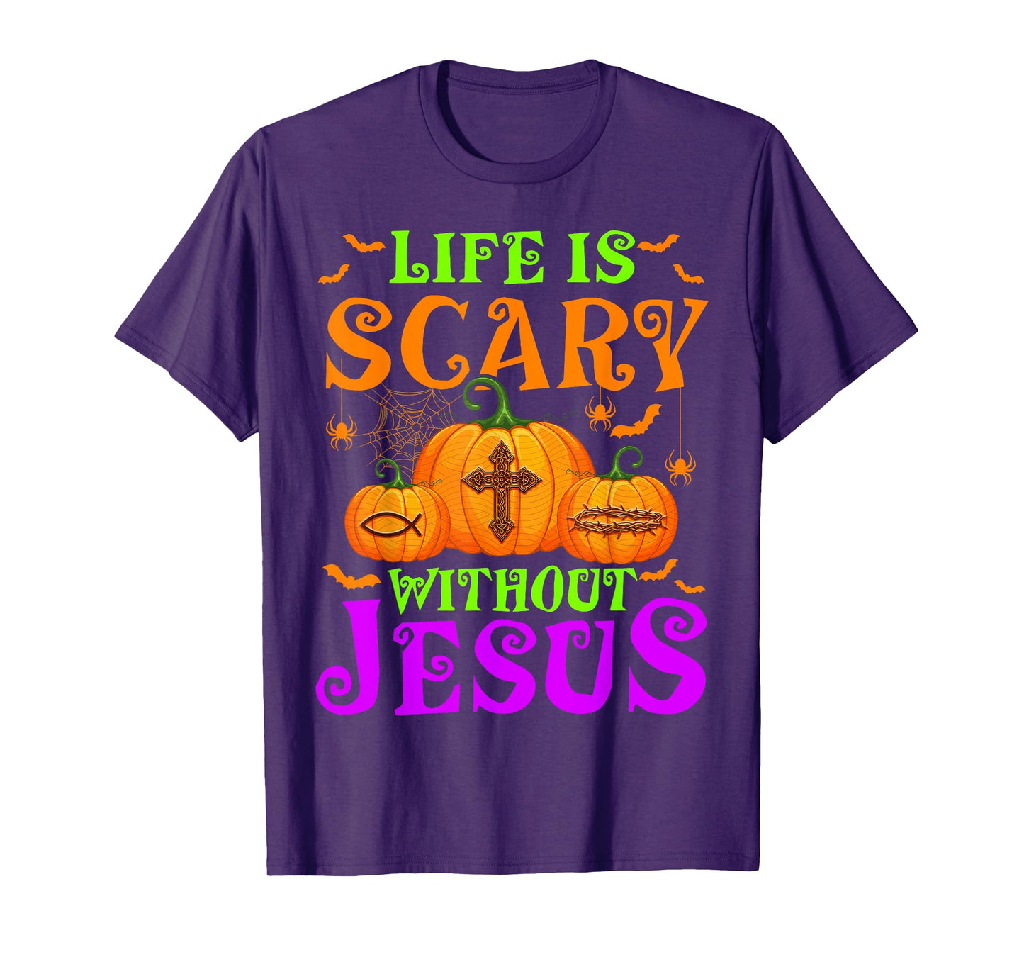 Life Is Scary Without Jesus Christian Halloween T-Shirt