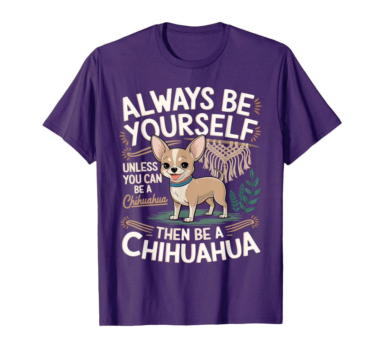 Cute Chihuahua Funny Saying Chihuahuas Lover sarcastic Jokes T-Shirt