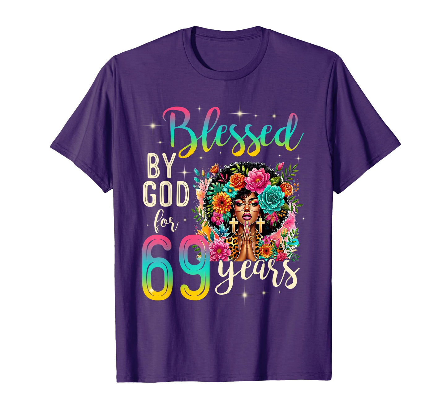 Black Girl Blessed by God for 69 Years Christian Birthday T-Shirt