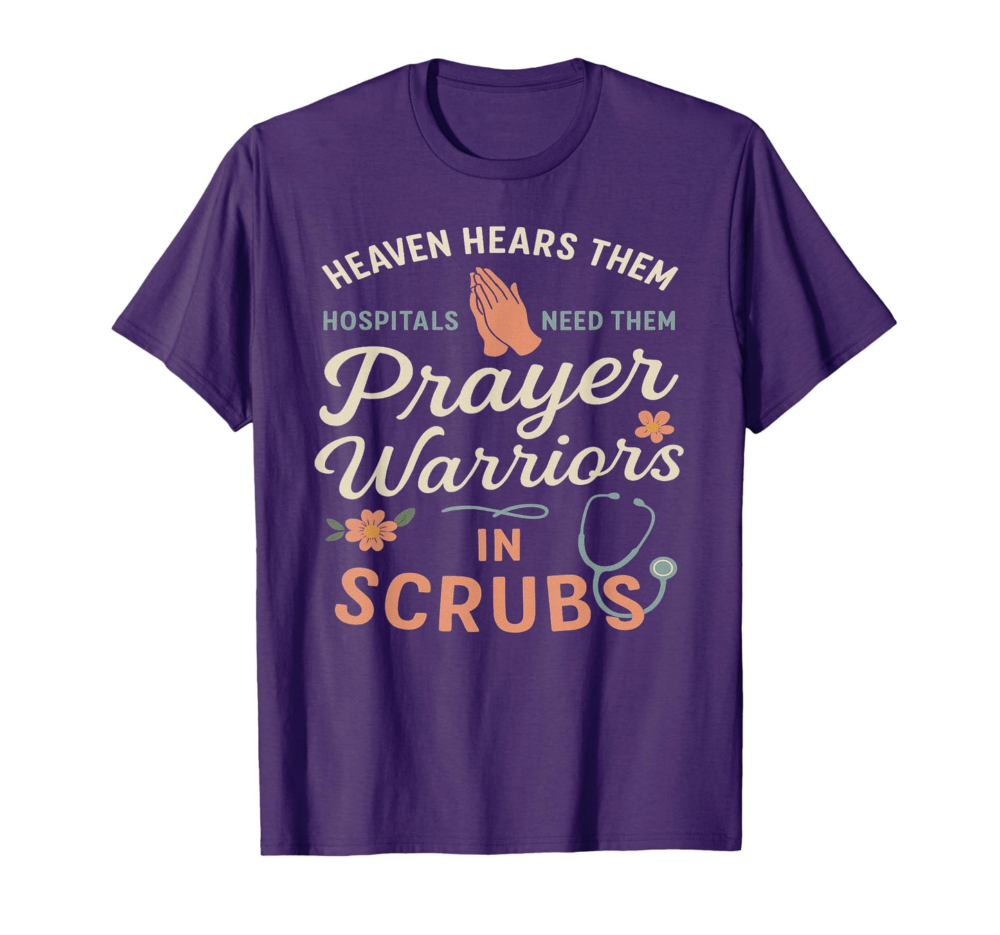 Inspirational Doctor Prayer Warrior Medical Christian Nurse T-Shirt