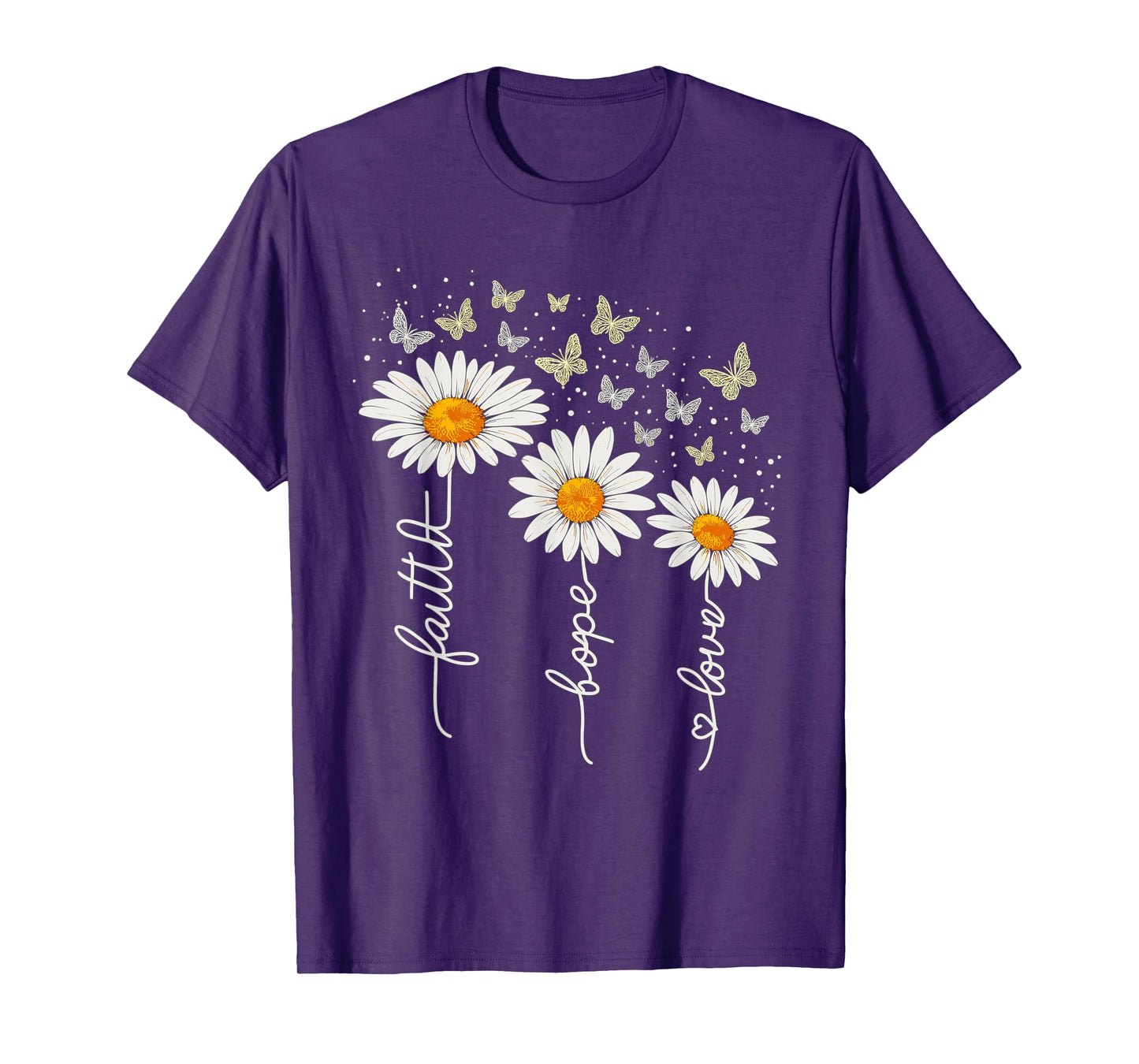 Faith Hope Love Daisies and Butterflies – Inspirational T-Shirt