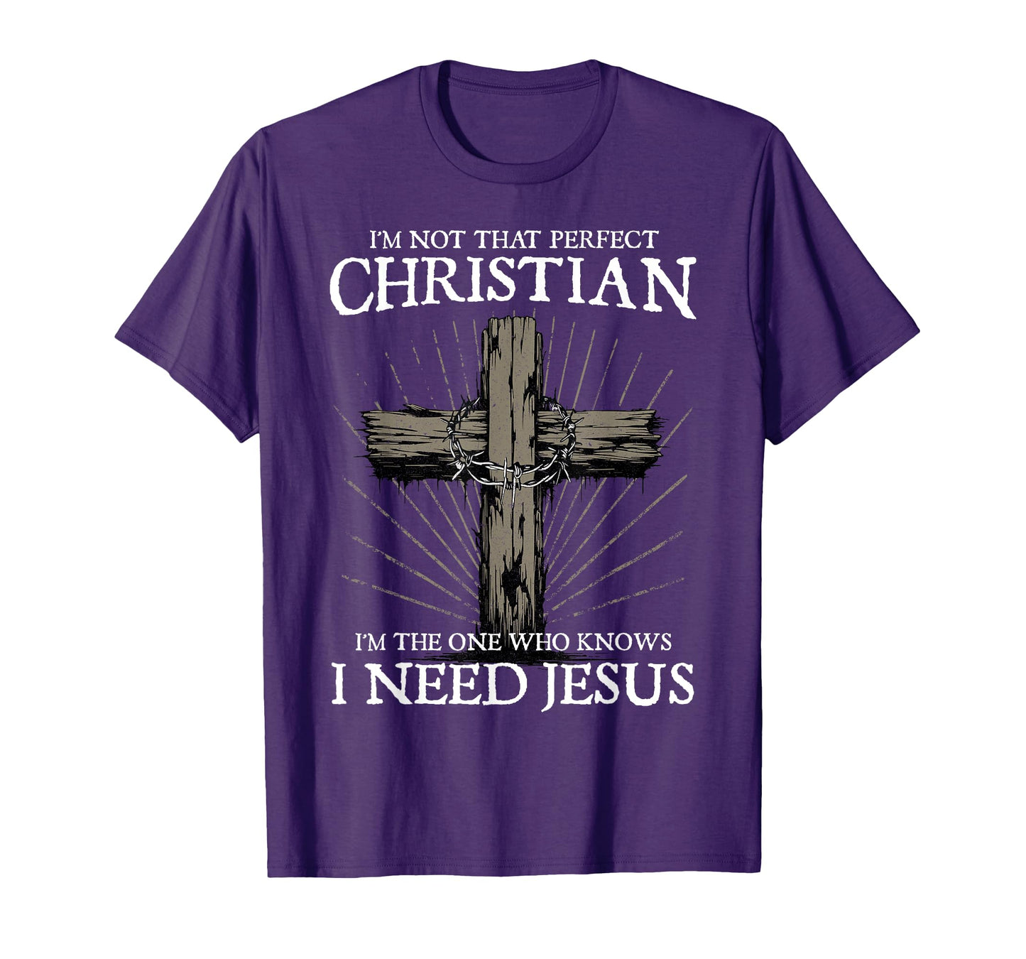 I'm Not That Perfect Christian I Need Jesus Christians Faith T-Shirt, Small, Black