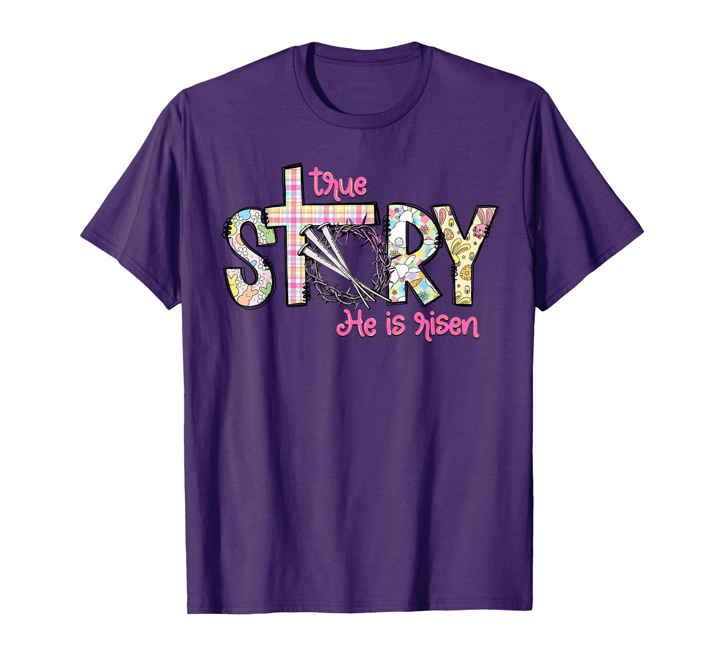 True Story He Is Risen Christian Easter Jesus Easter Cross T-Shirt
