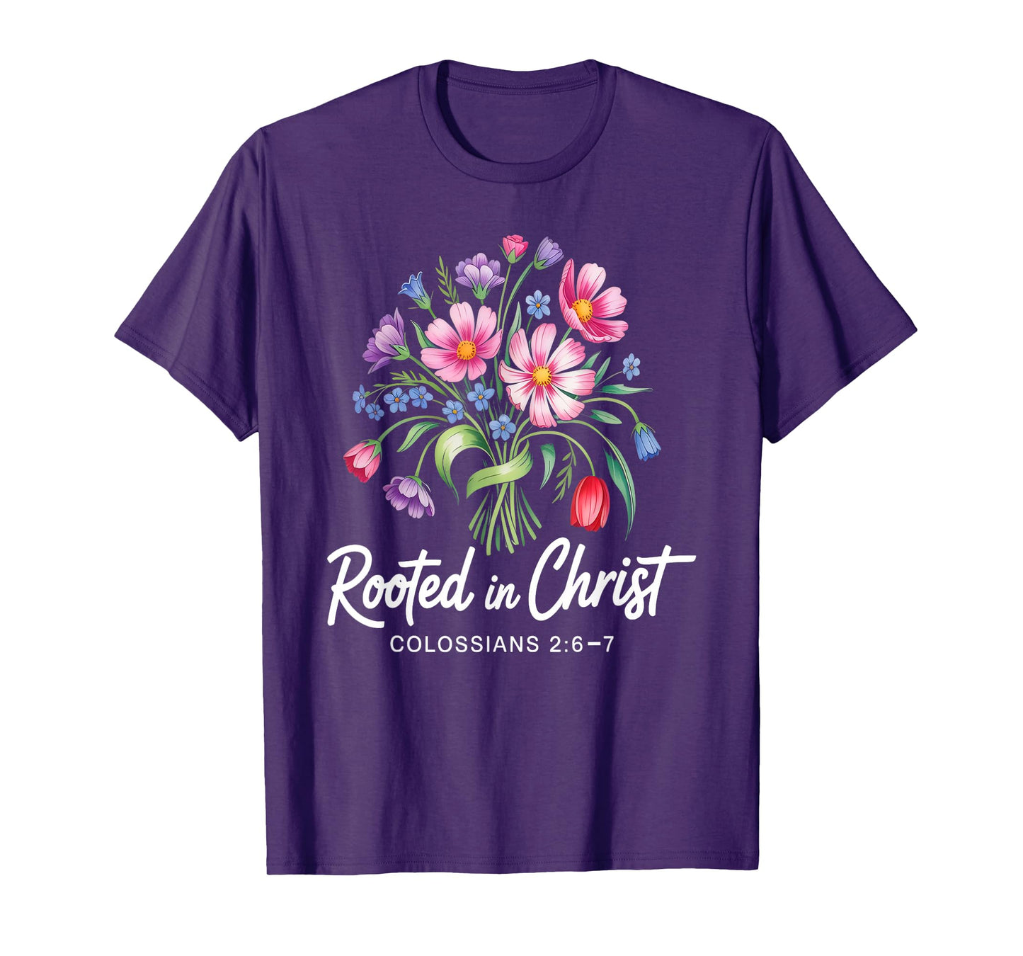 Rooted in Christ Colossians 2 Floral Christian Women T-Shirt