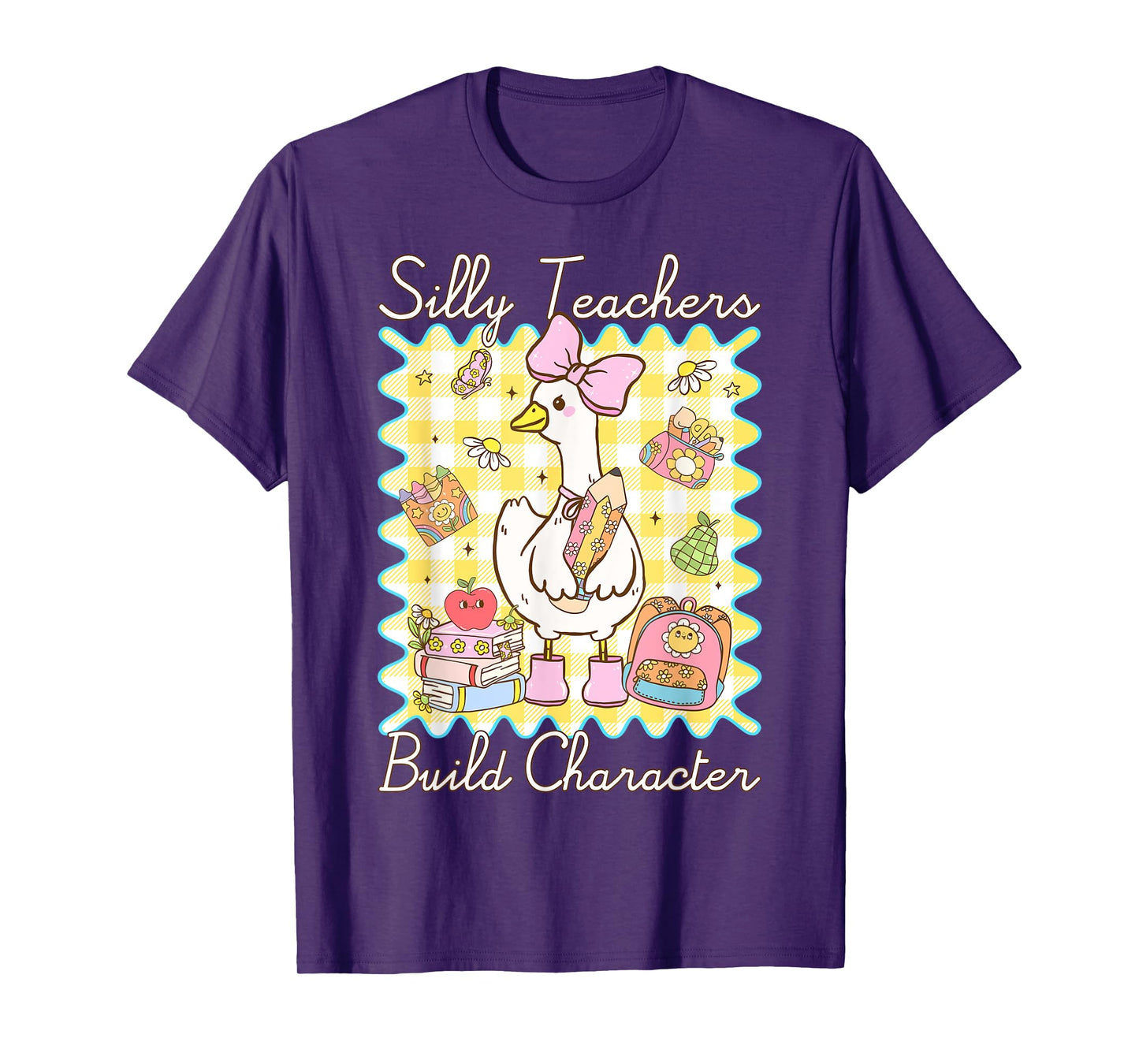 Silly Teachers Build Character Silly Goose Funny Teacher T-Shirt