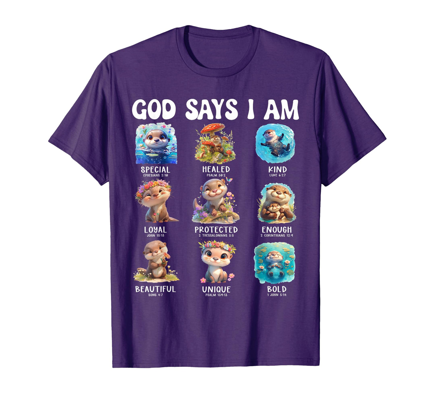 God Says I Am Cute Otter Scripture Bible Design T-Shirt