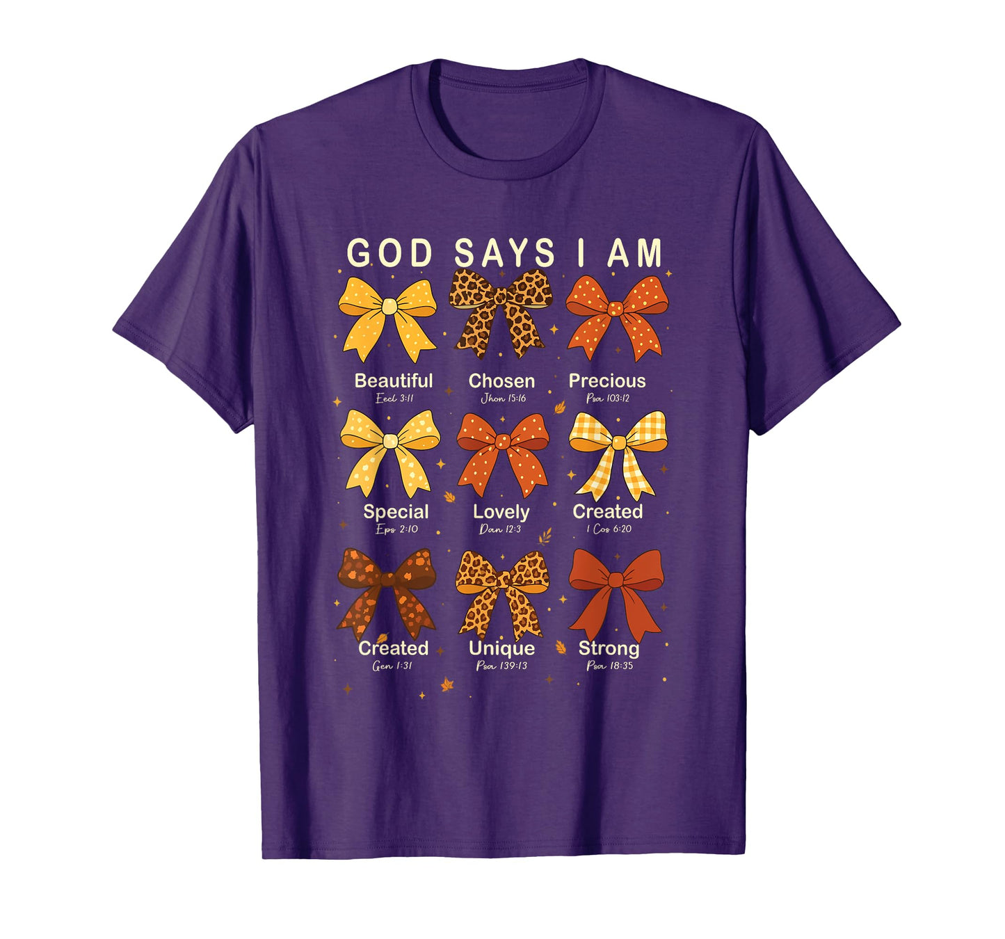 God Says I Am Christian Bow Faith Jesus Fall Thanksgiving T-Shirt