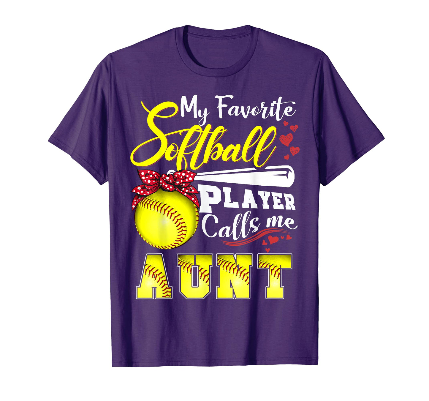 My Favorite Softball Player calls me Aunt Tee Mothers day T-Shirt