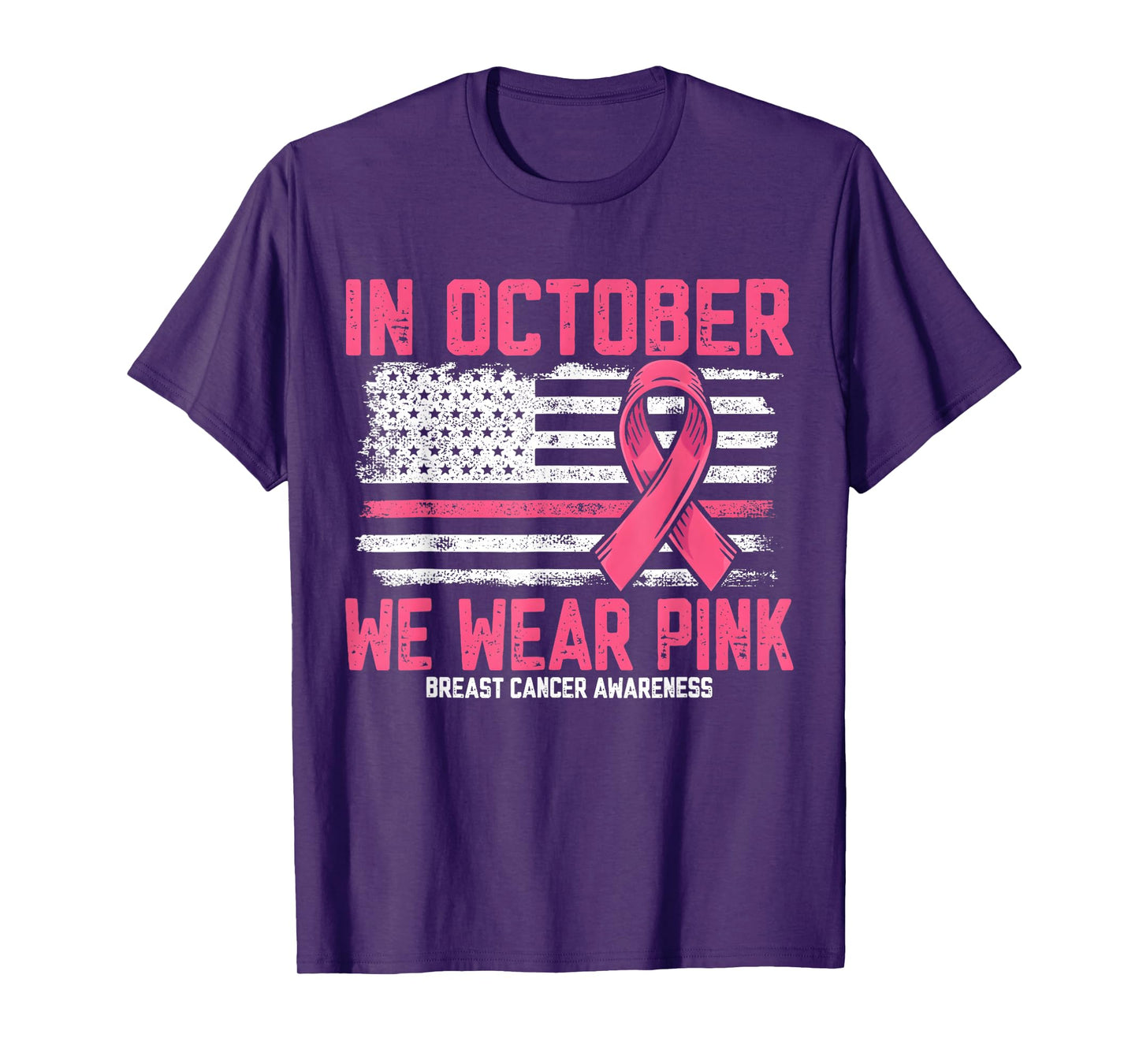 in October We Wear Pink US Flag Breast Cancer Awareness T-Shirt