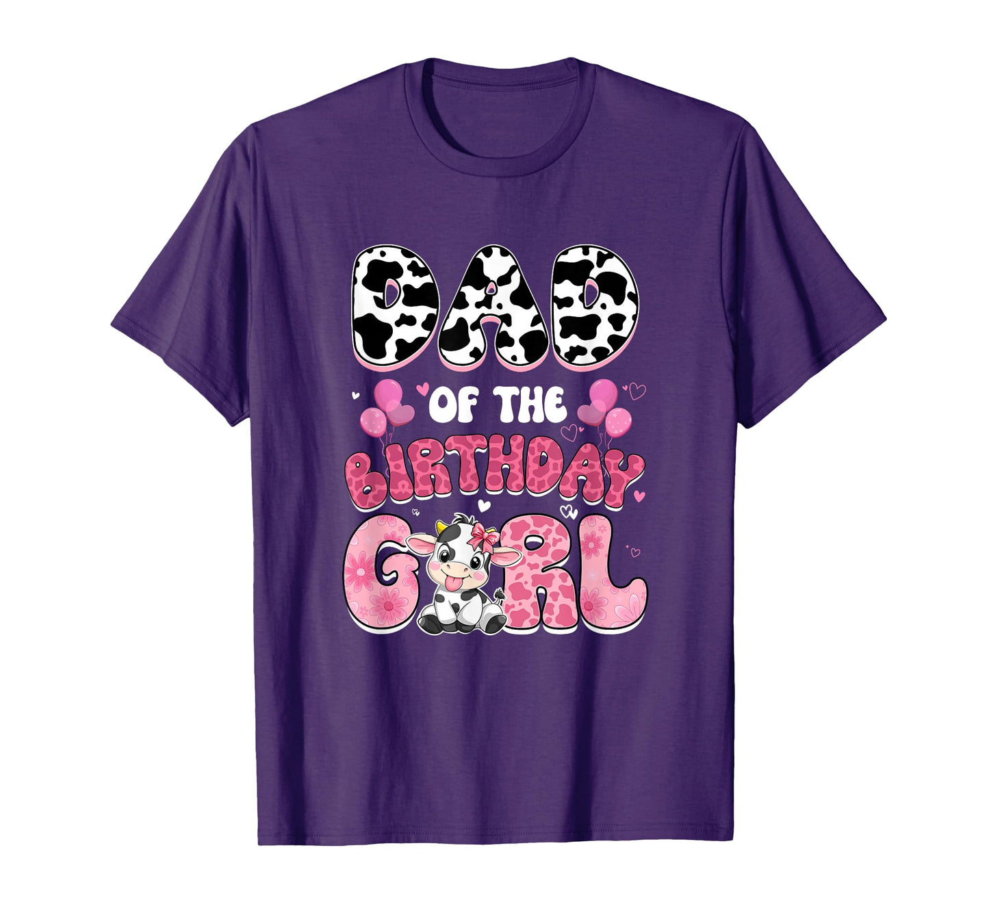 Dad of The Birthday Girl Cow Farm Family 1St Birthday T-Shirt