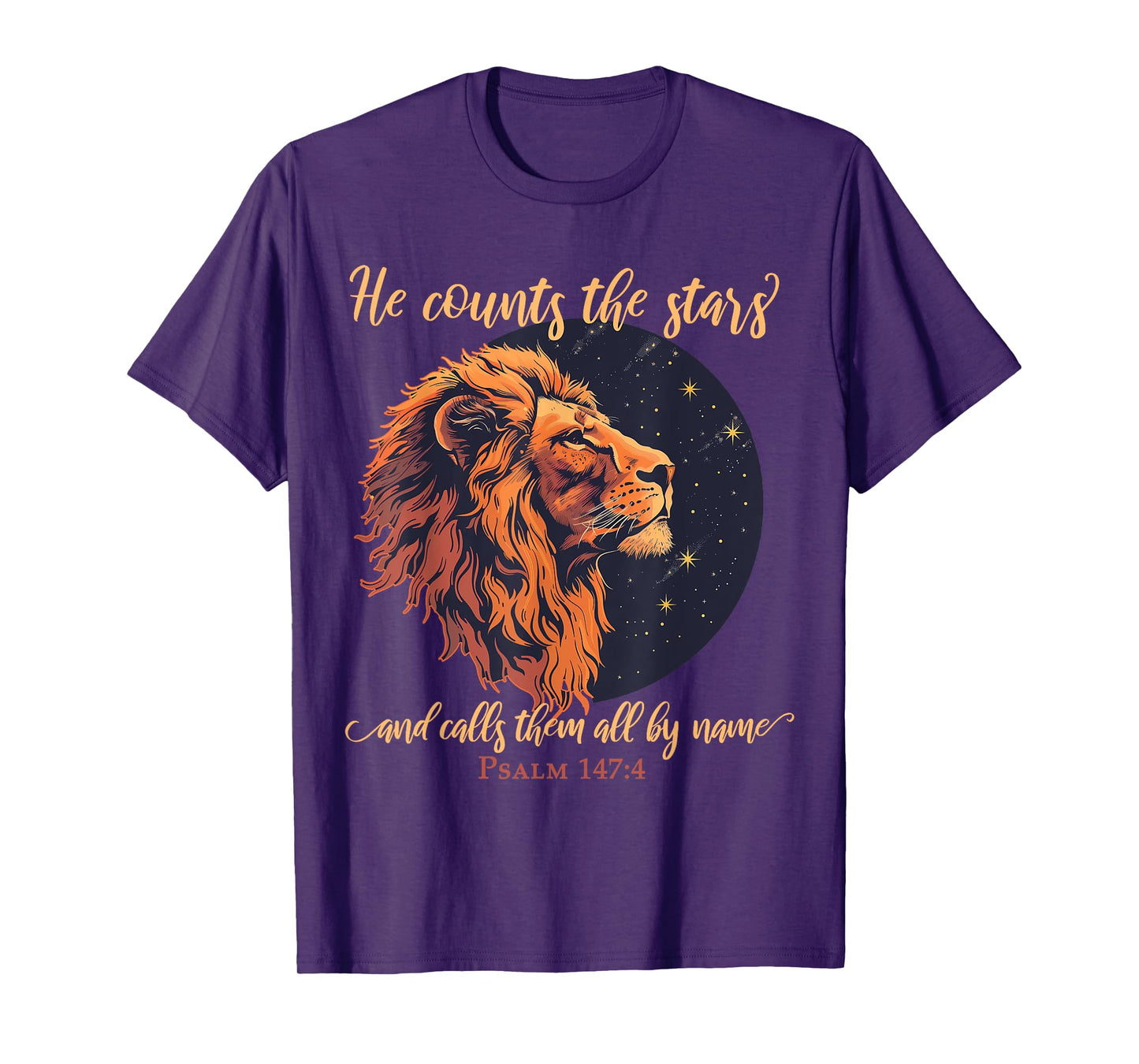 He Counts The Stars And Calls Them All By Name 147:4 Lion T-Shirt
