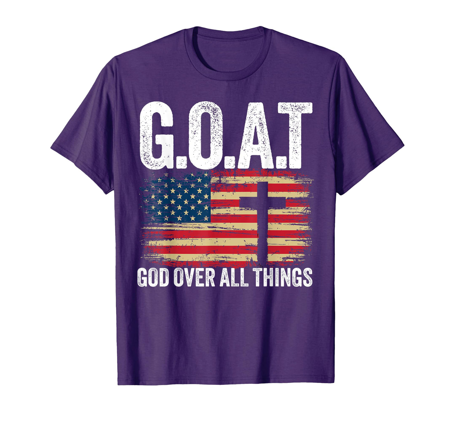 G.O.A.T God Over All Things American Faith Christian Jesus T-Shirt