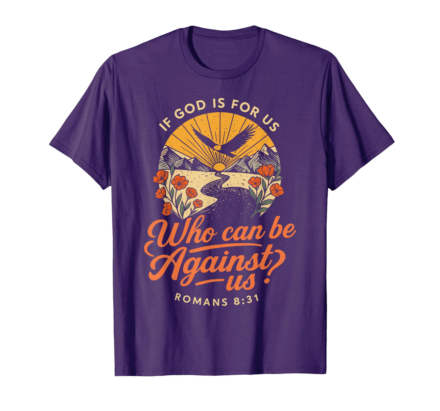 God Is For Us Sunset Eagle Bible Quote Christian T-Shirt