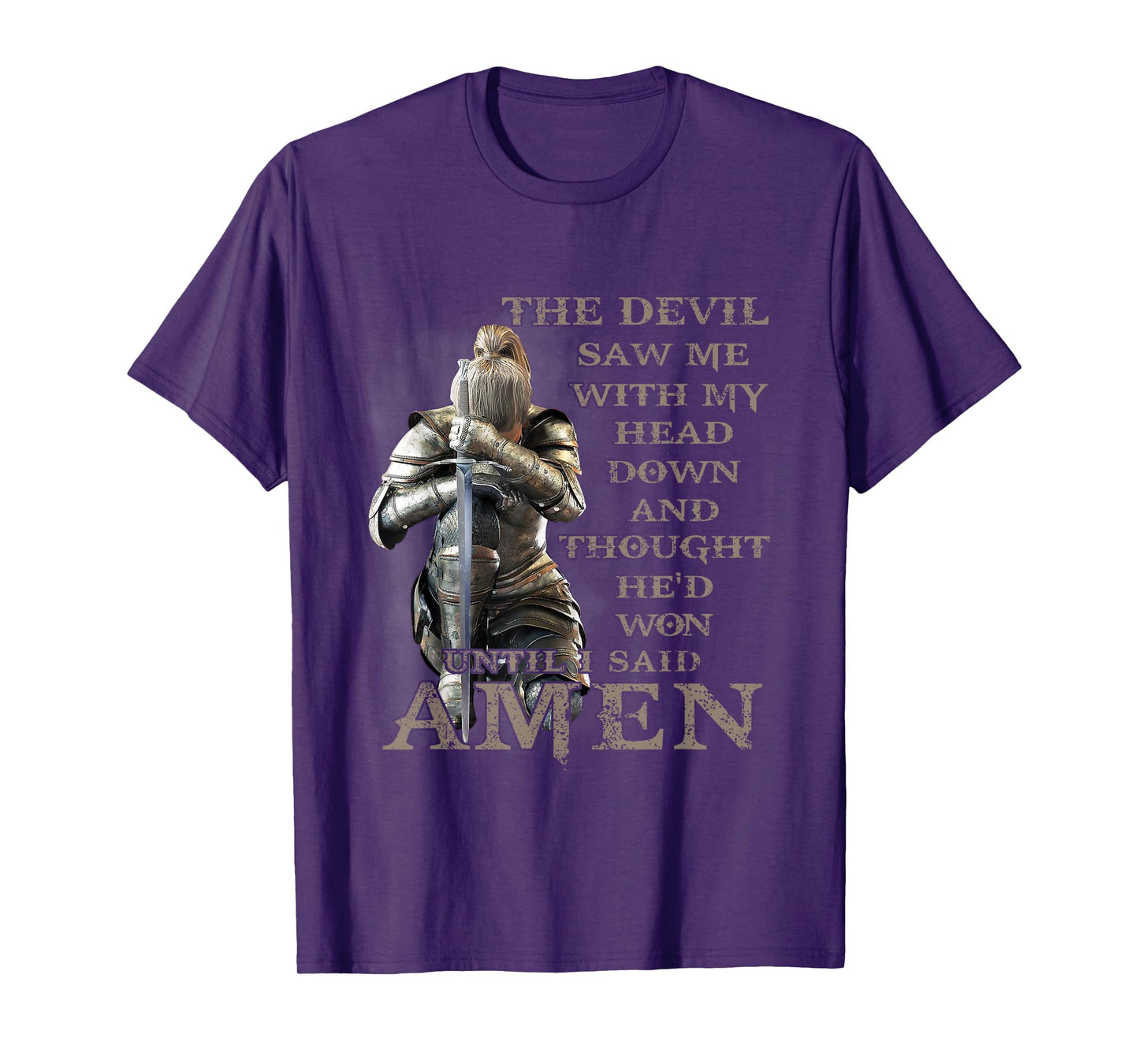 The Devil Saw Me With My Head Down Until I Said Amen Veteran T-Shirt