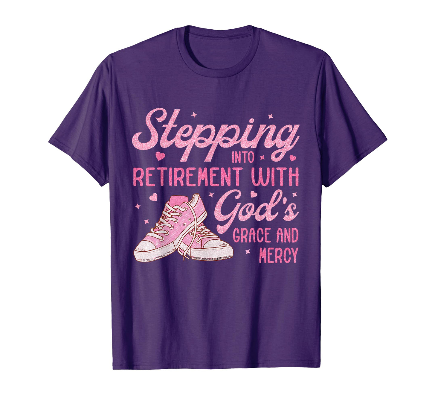 Stepping Into My Retirement With God's Grace Gift For Woman T-Shirt
