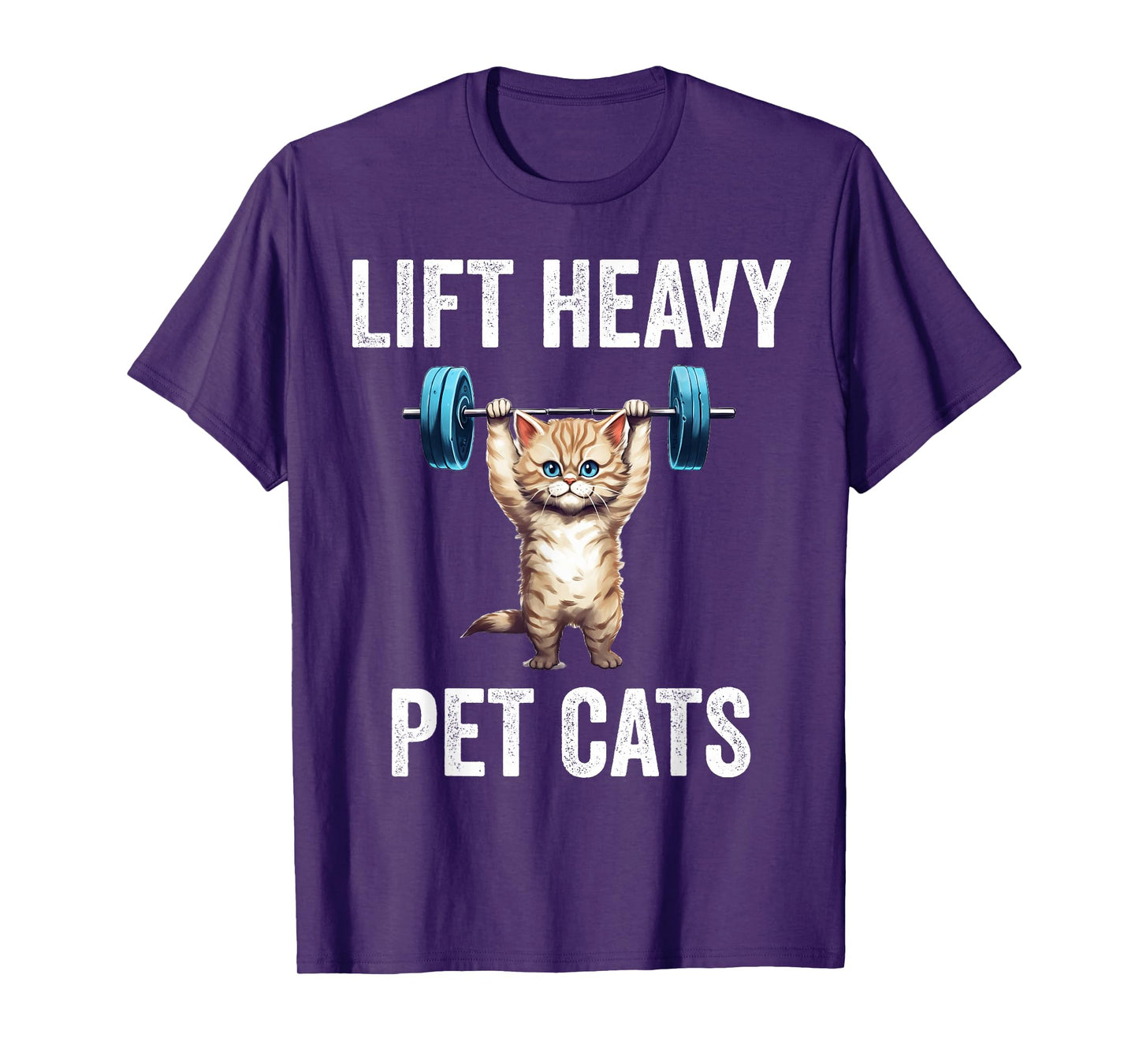 Lift Heavy Pet Cats Funny Gym Workout Weight Lifter T-Shirt