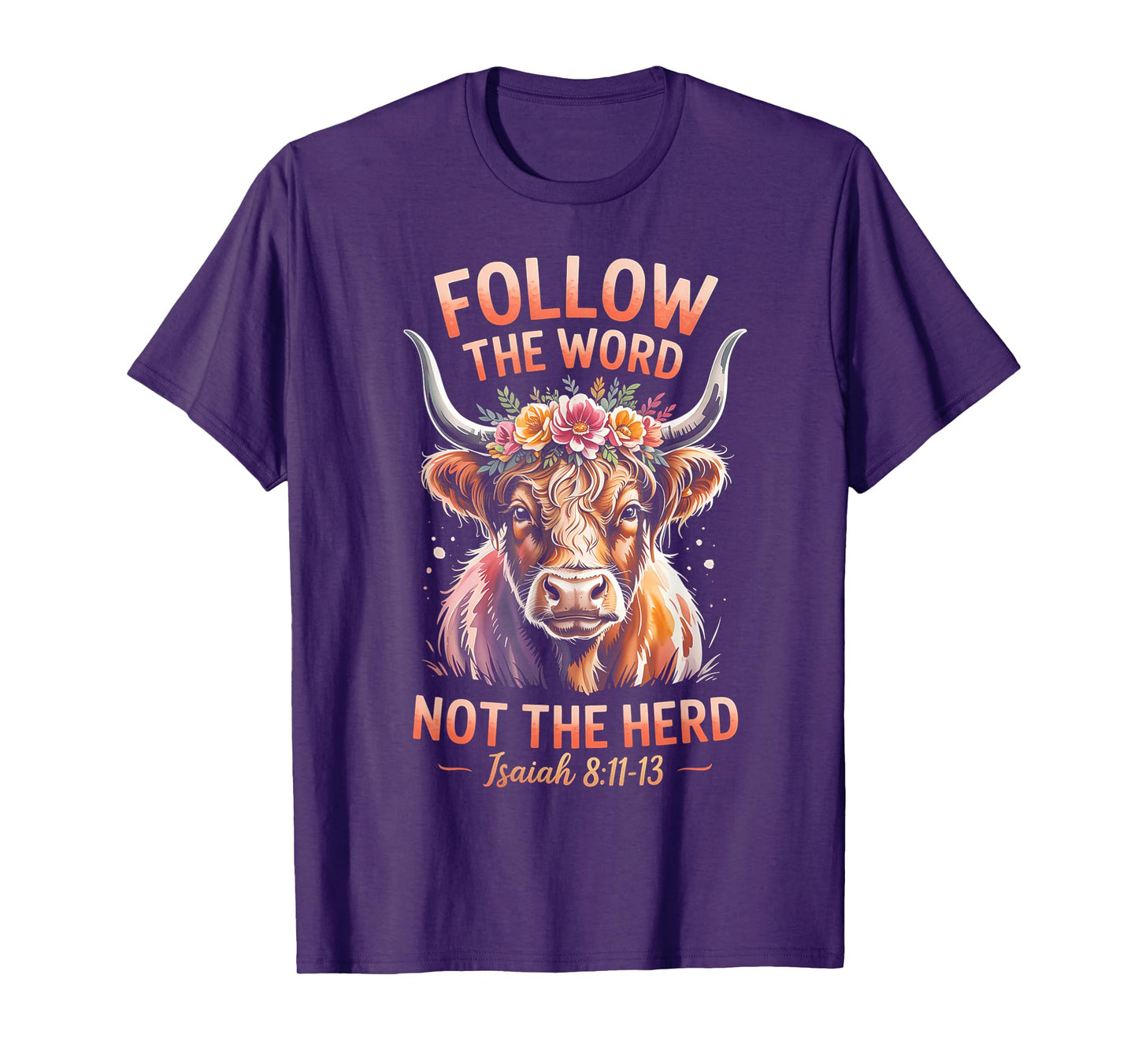 Follow The Word Not The Herd Christian Western Highland Cow T-Shirt