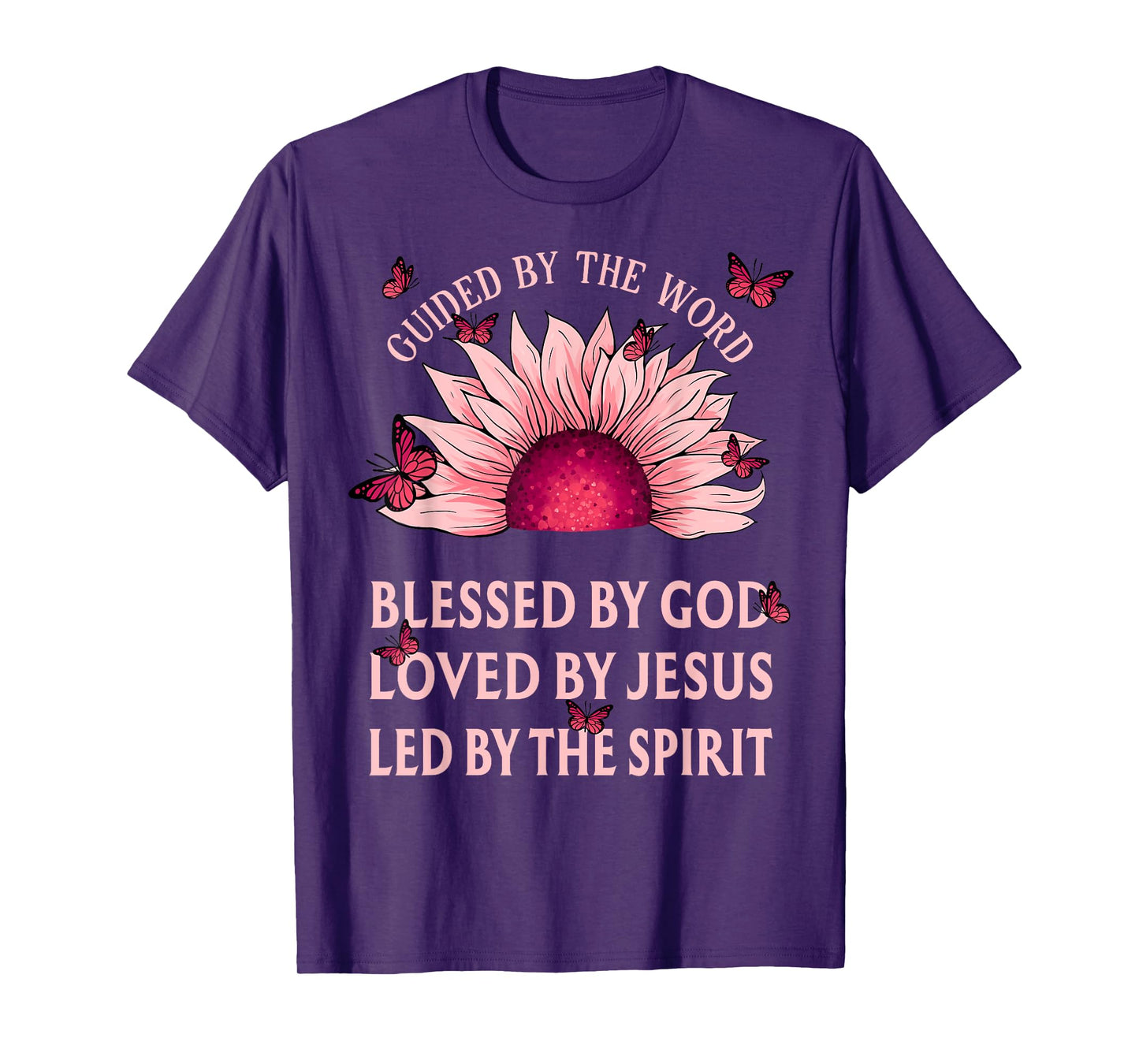 Guided By The Bible Blessed By God Pink Sunflower Christian T-Shirt