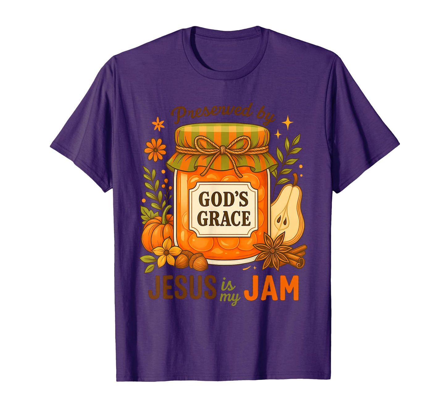 Fall for Jesus, Preserved by God's Grace Jesus is My Jam T-Shirt