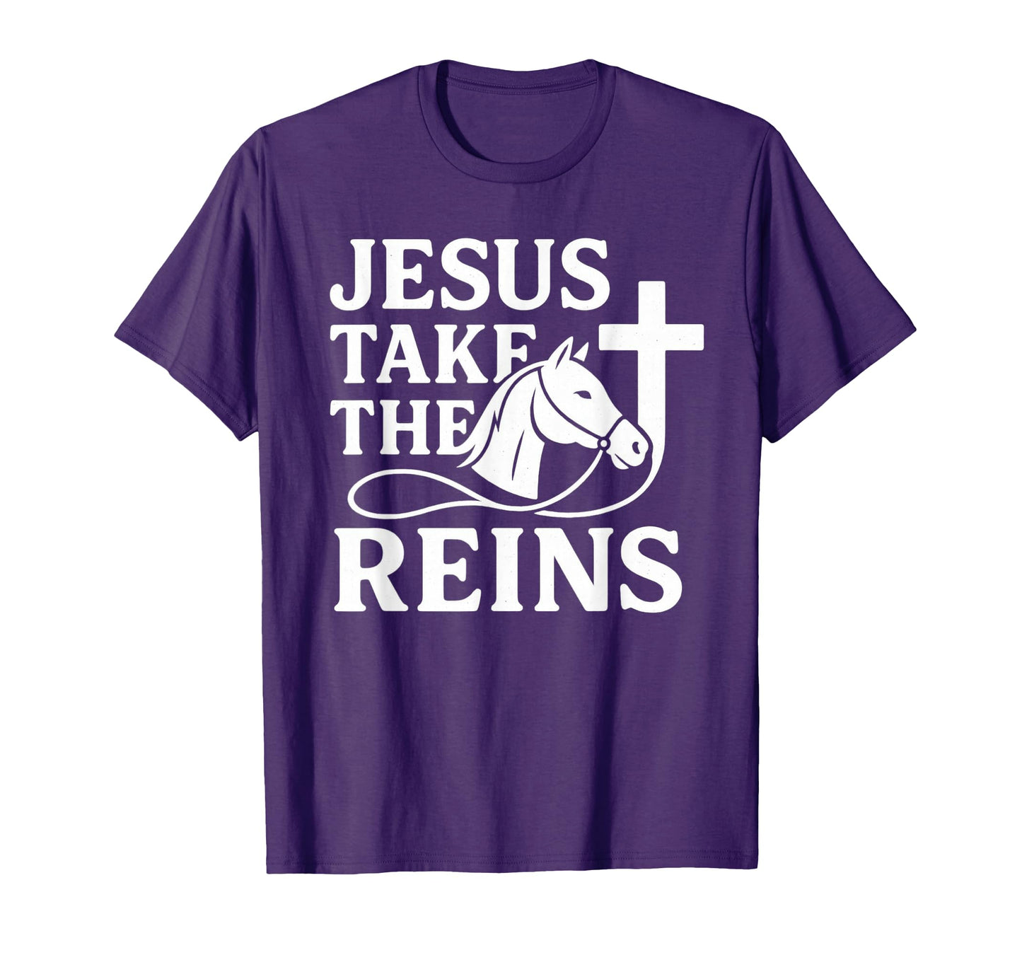 Jesus Take The Reins Christian Horse Faith T-Shirt