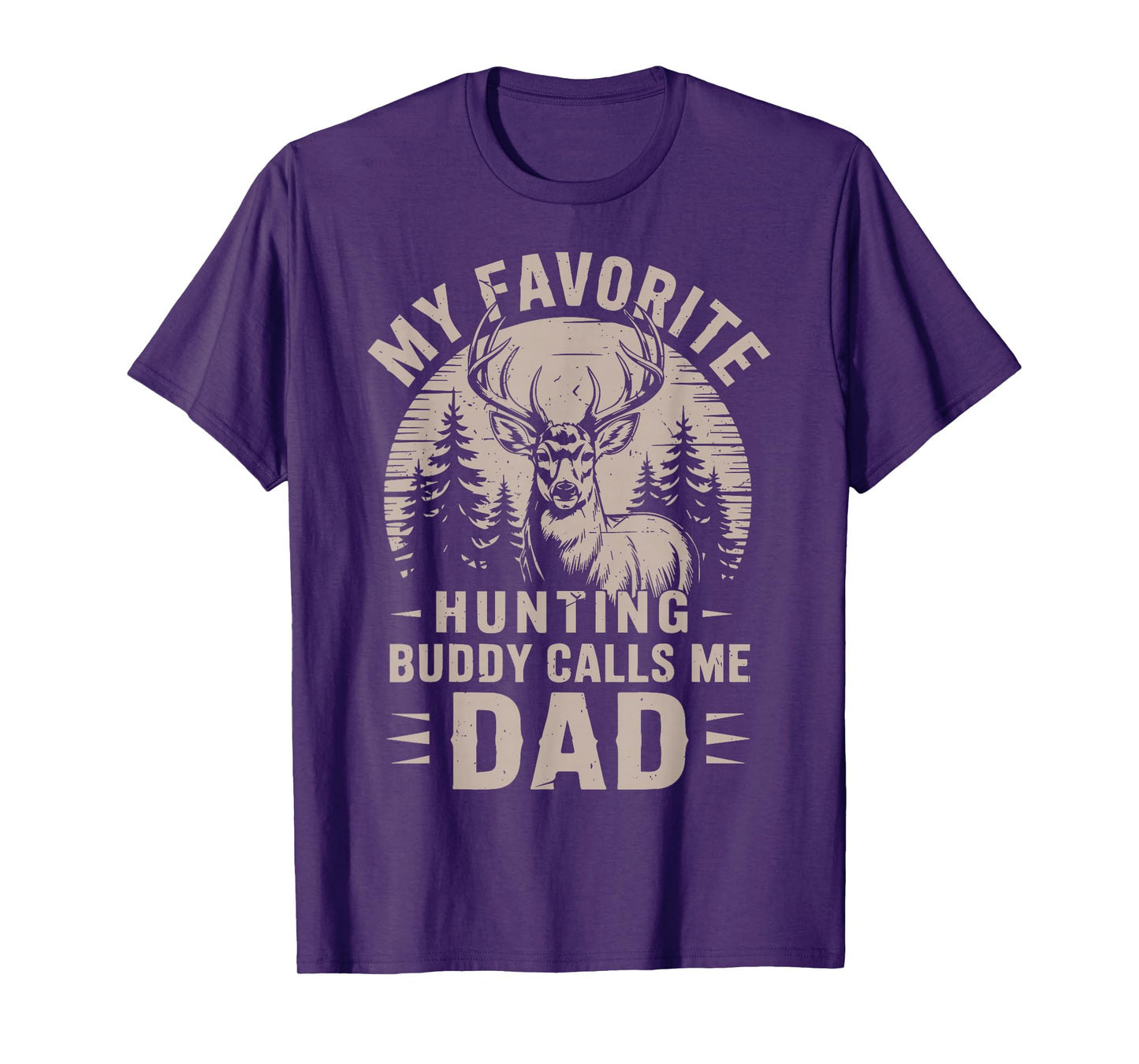 Favorite Hunting Buddy tee Dad Deer Hunting Gift Daughter T-Shirt