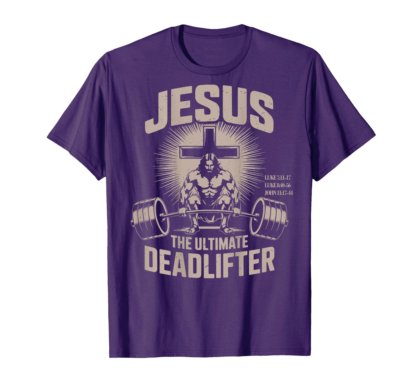 Jesus The Ultimate Deadlifter Funny Christian Gym Workout T-Shirt