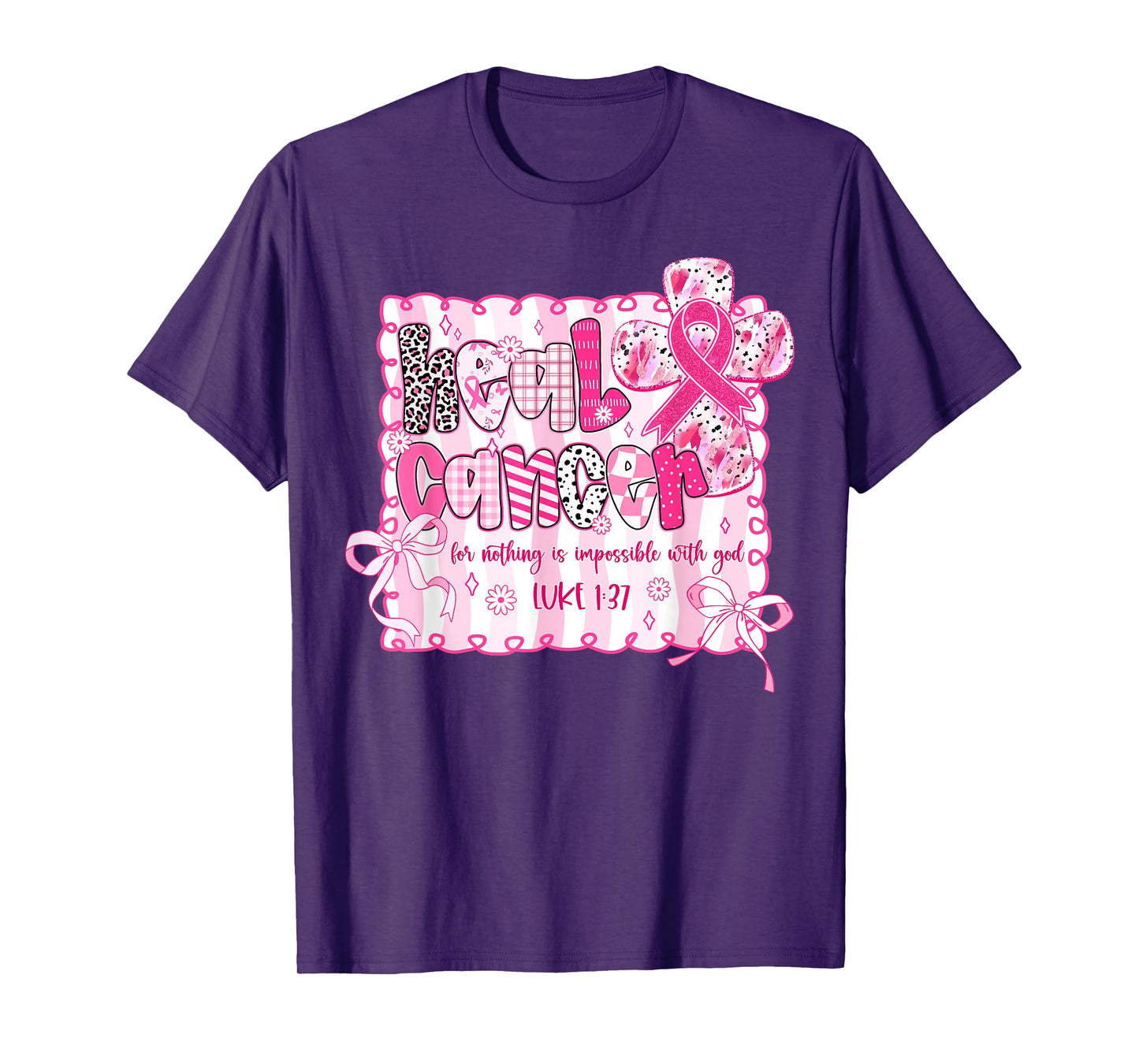 Heal Cancer Nothing Is Impossible Breast Cancer Christian T-Shirt