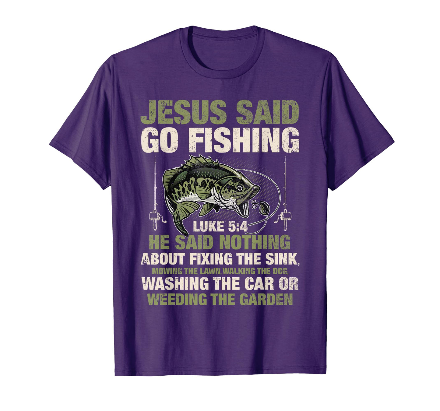 Jesus Said Go Fishing Fish Story Bible Angling Bass Fishing T-Shirt